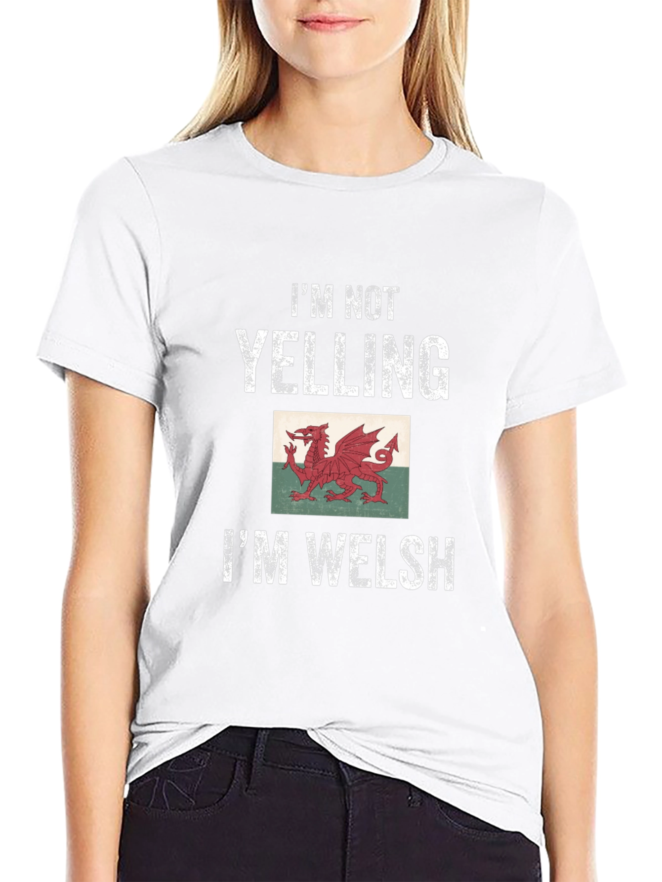 Im Not Yelling Im Welsh T-Shirt