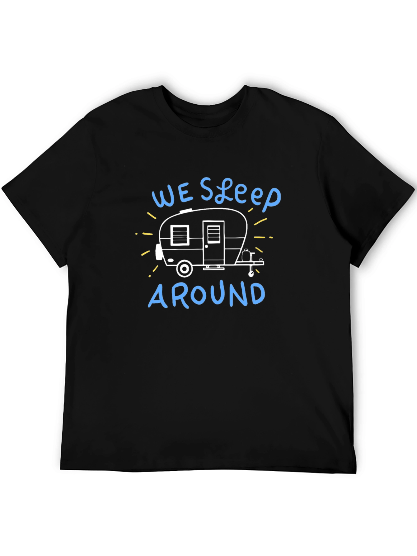 We Sleep Around Camping T-Shirt