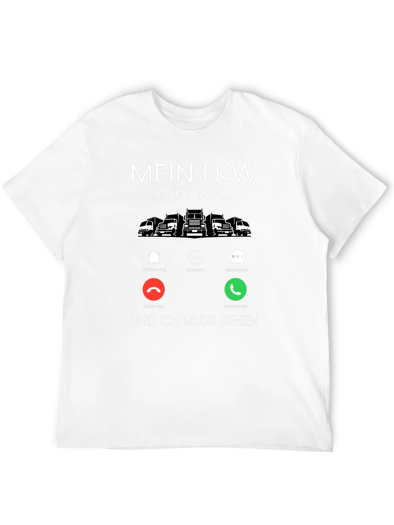 Mein LKW Calls T-Shirt - Trucker Life