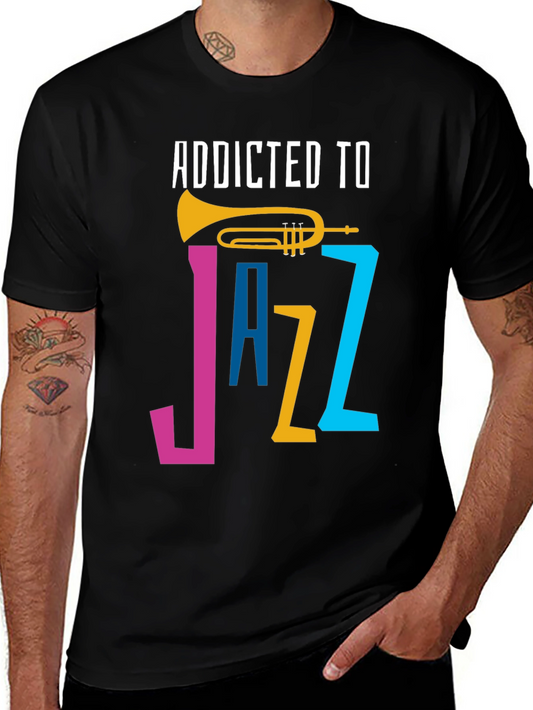 Addicted to Jazz Graphic T-Shirt - Music Lover Tee