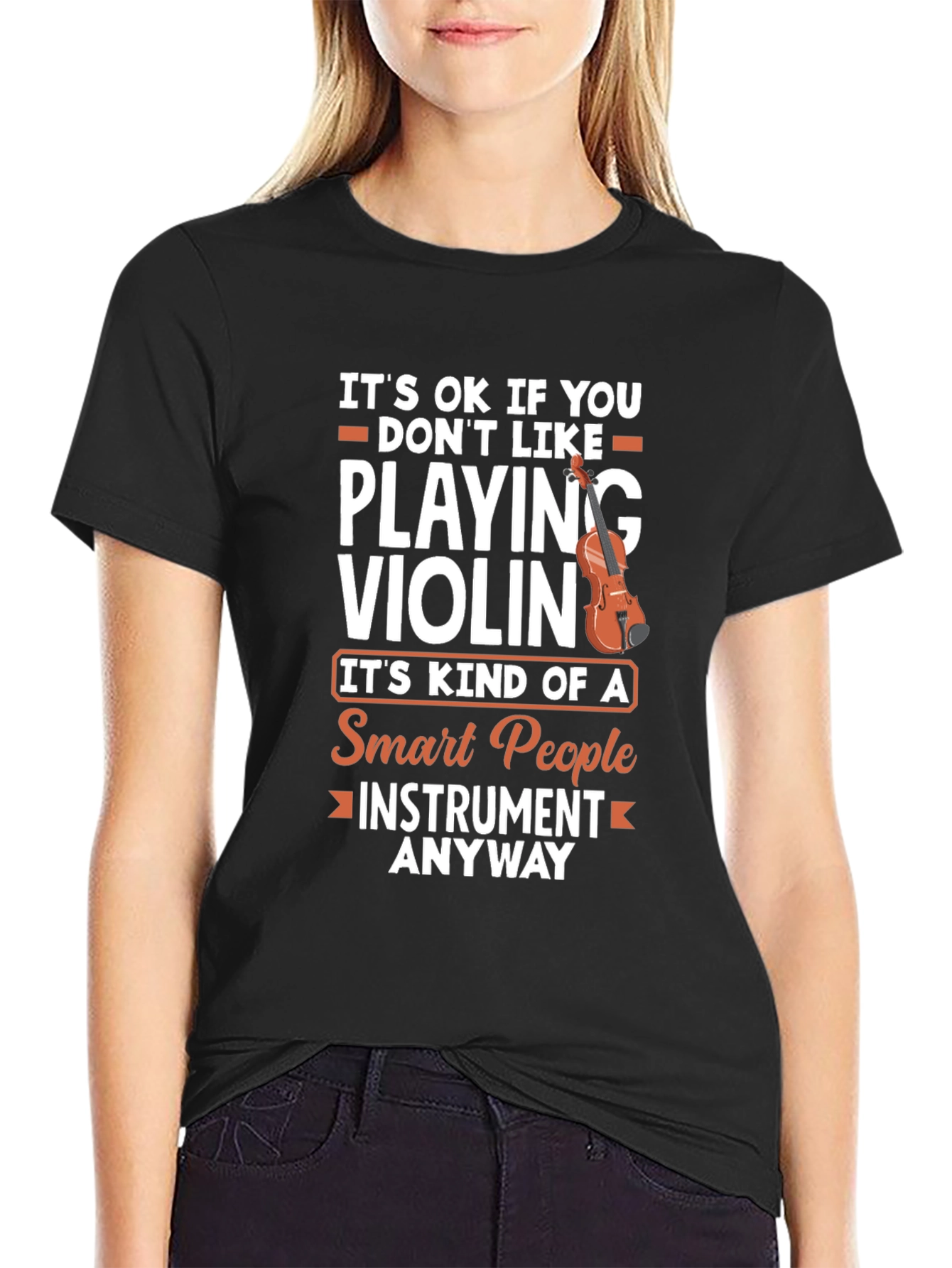 Funny Violinist T-Shirt: Smart People Instrument