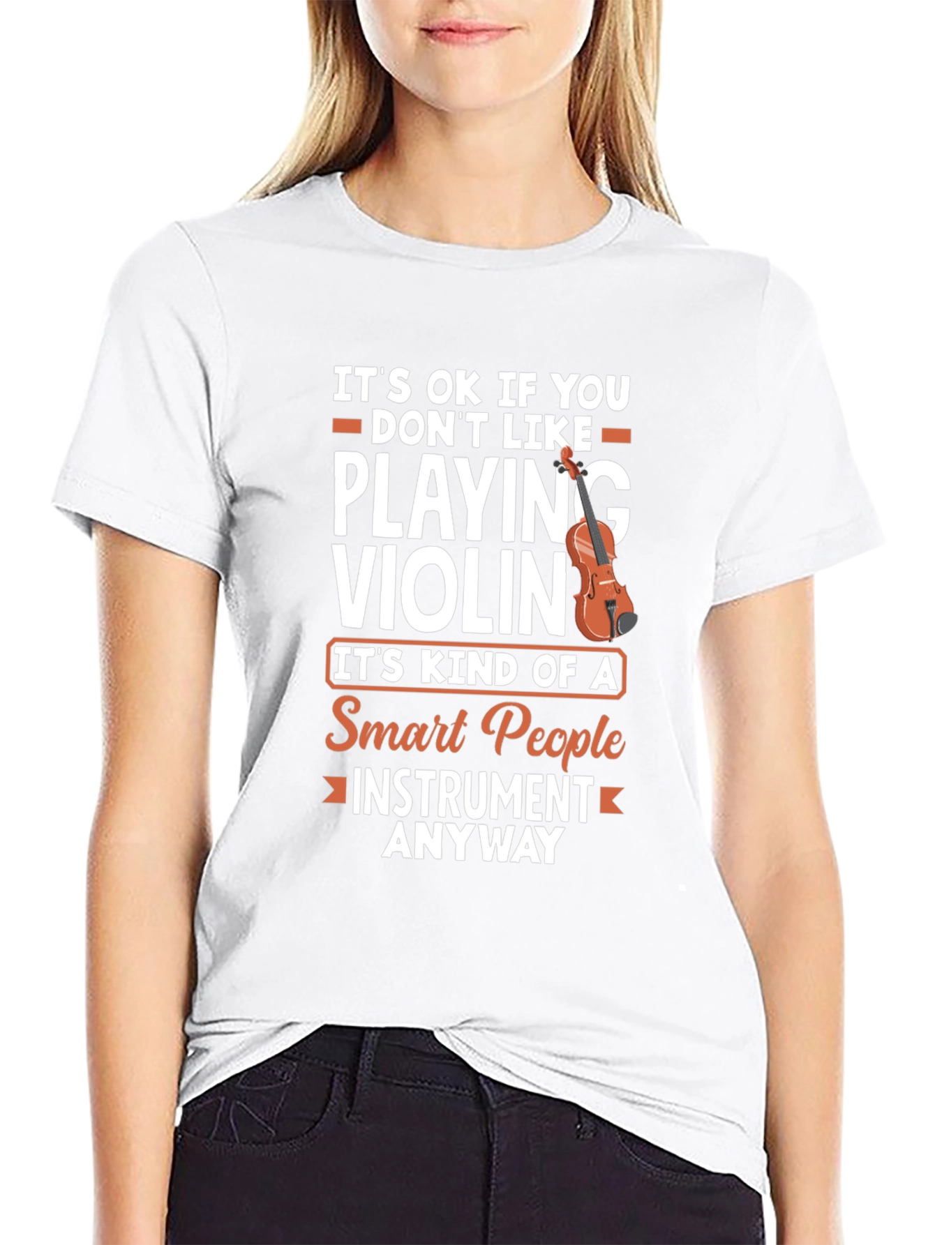 Funny Violinist T-Shirt: Smart People Instrument