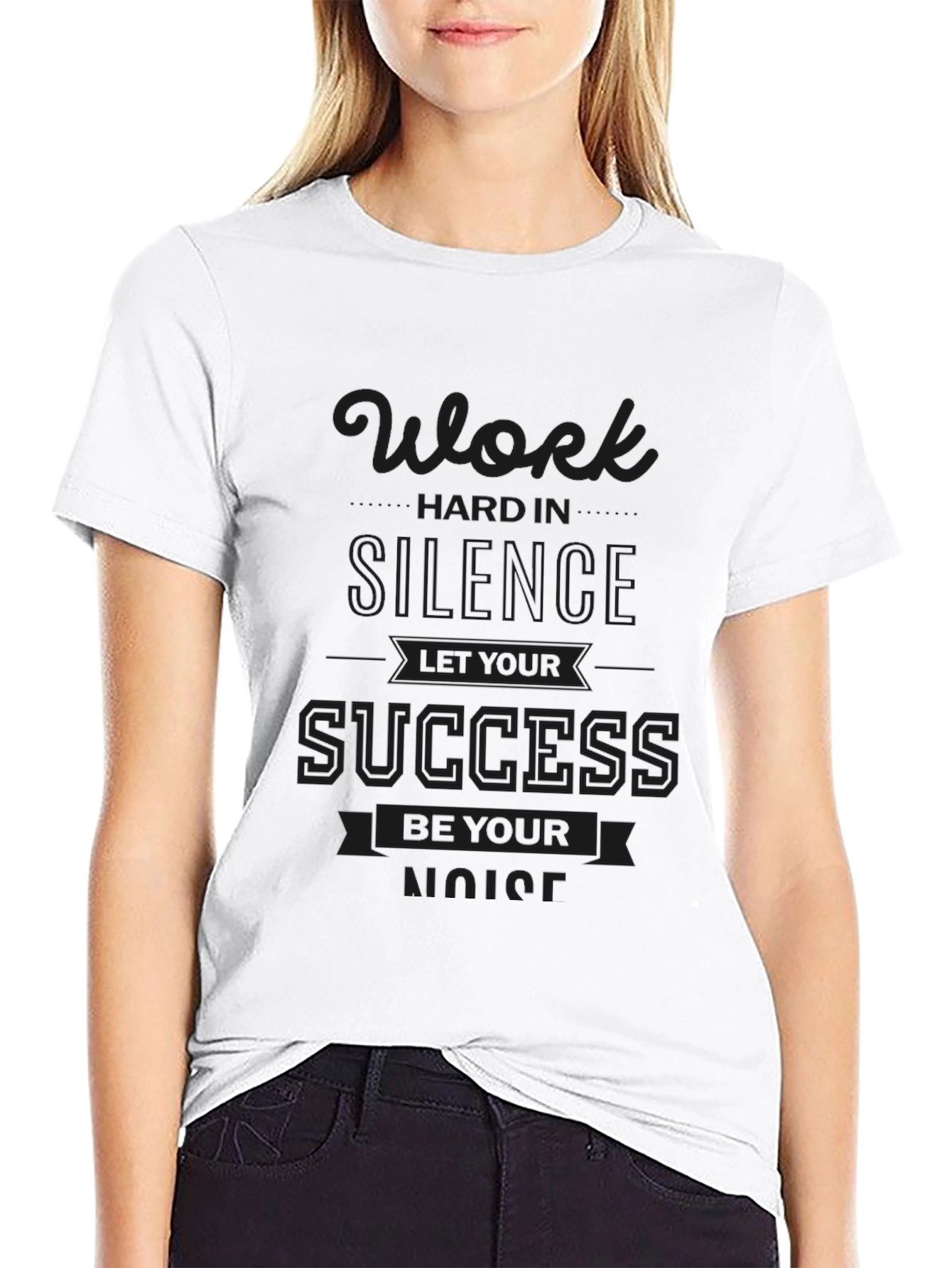 Work Hard in Silence T-Shirt