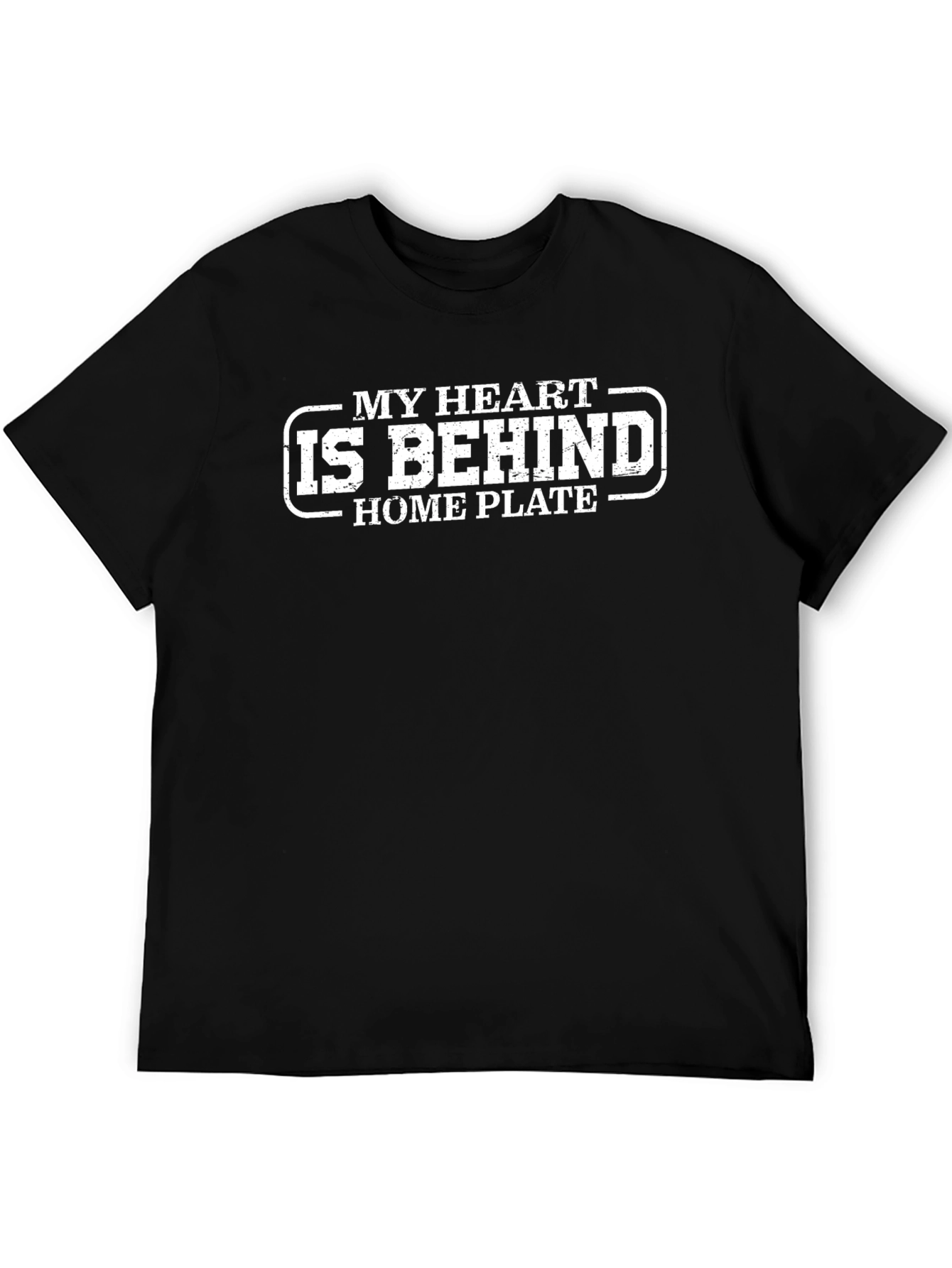 My Heart Is Behind Home Plate Black T-Shirt
