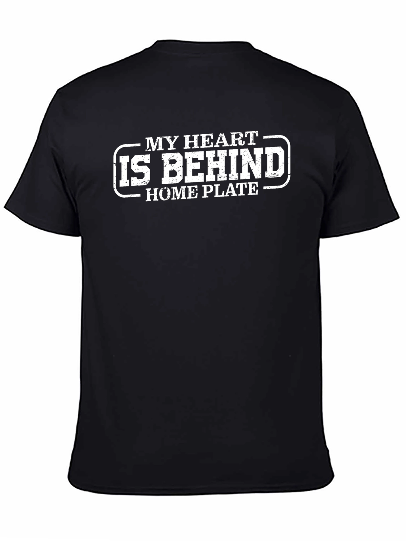 My Heart Is Behind Home Plate Black T-Shirt