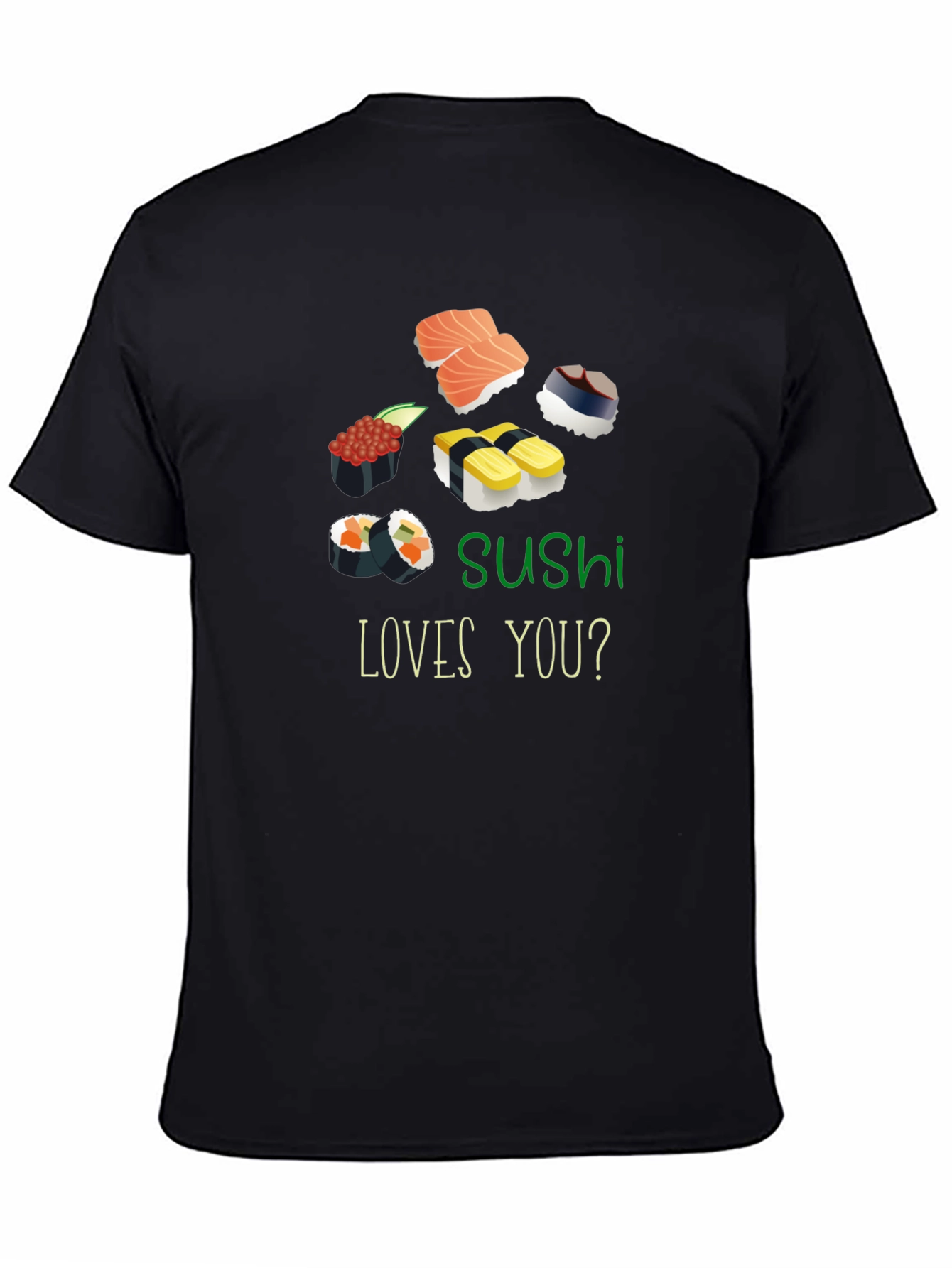 Sushi Loves You? Black T-Shirt