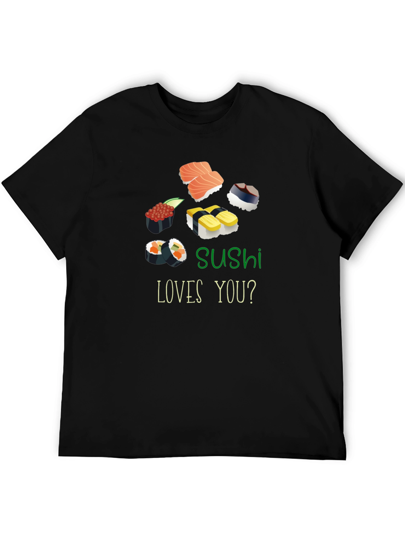 Sushi Loves You? Black T-Shirt