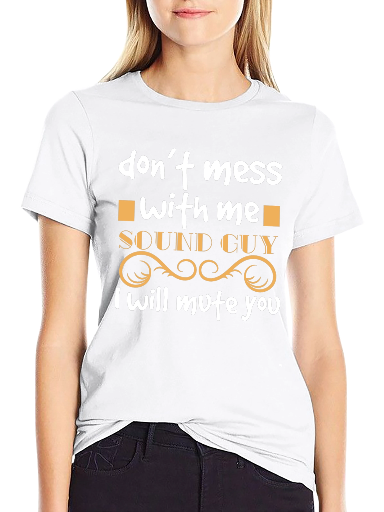 Sound Guy - Dont Mess With Me T-Shirt