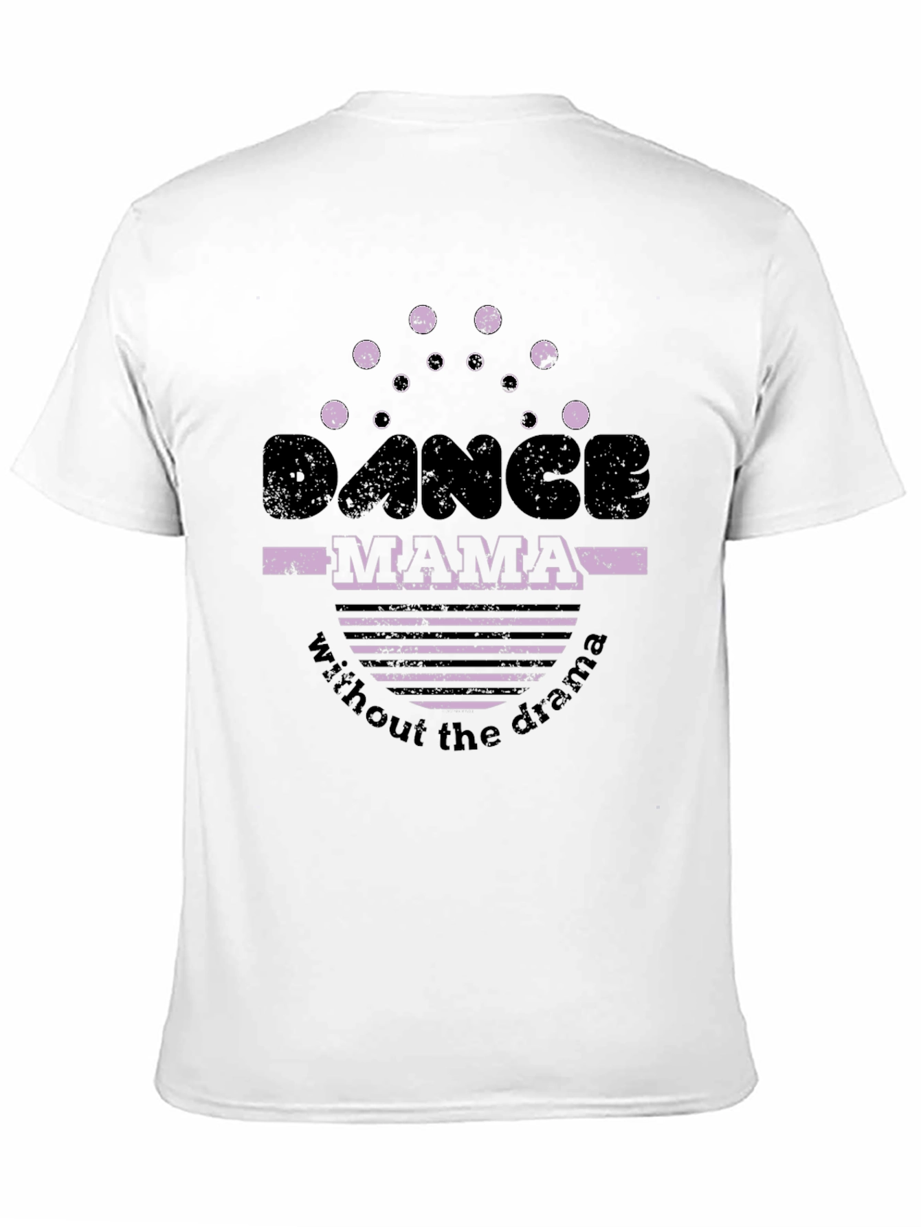 Dance Mama Tee - Drama Free Style