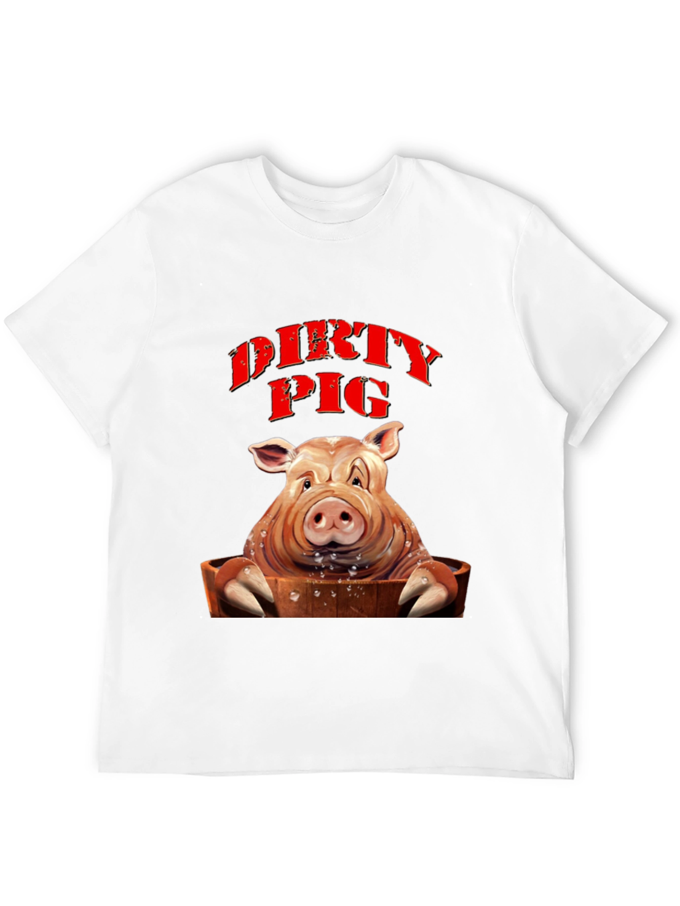 Dirty Pig T-Shirt - Novelty Humor Tee