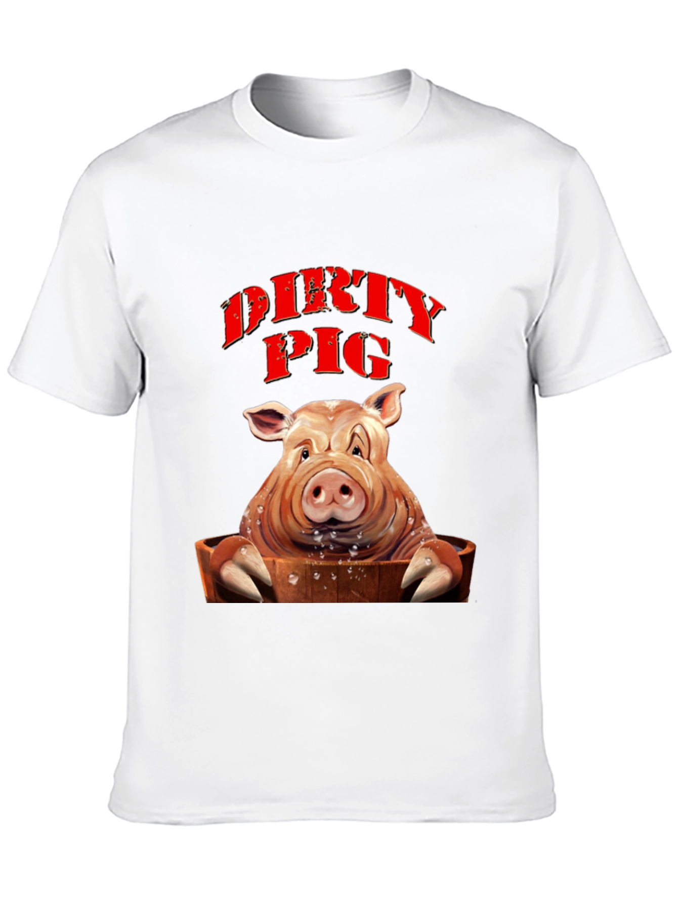 Dirty Pig T-Shirt - Novelty Humor Tee
