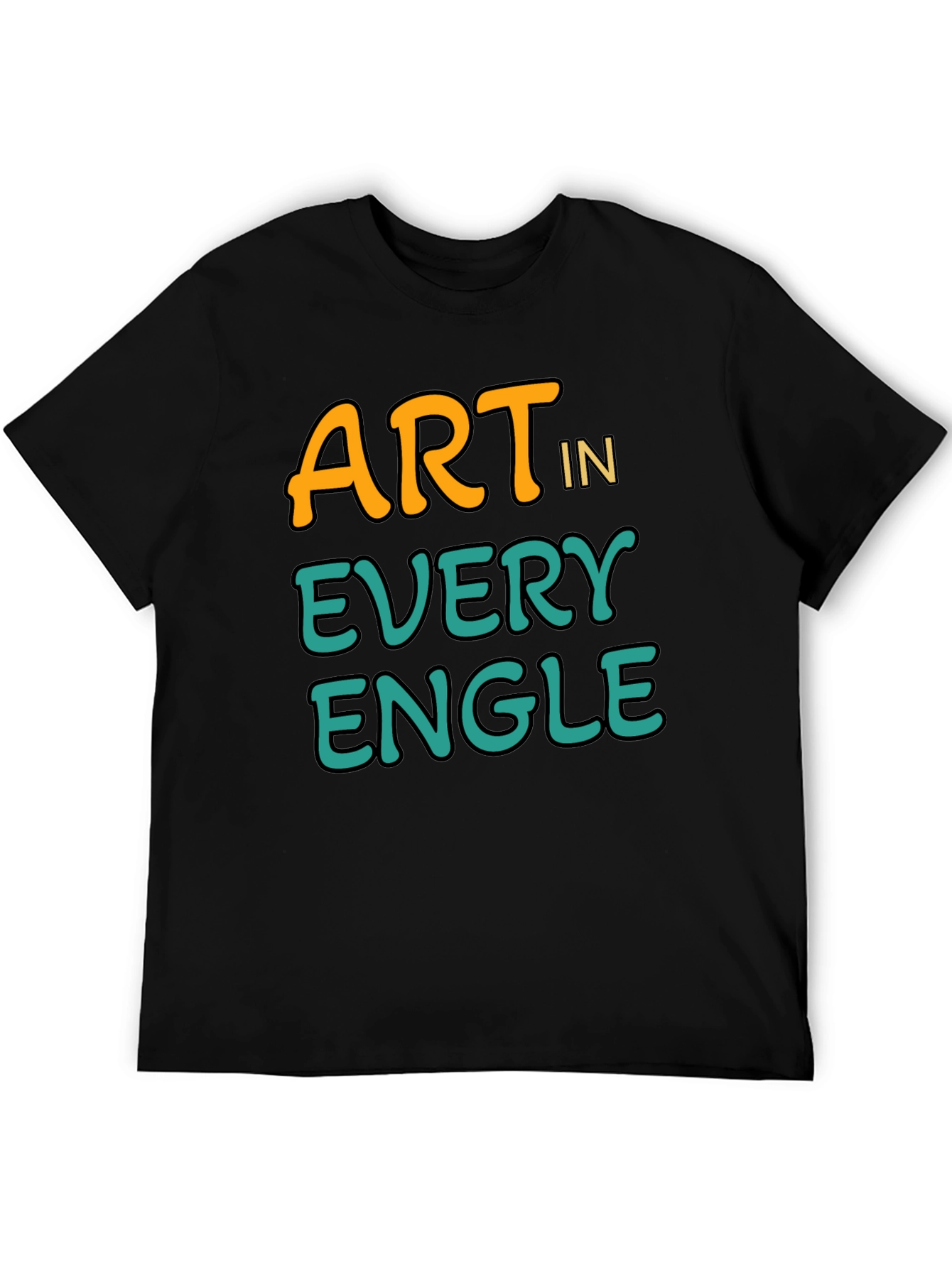 Art In Every Angle Black T-Shirt