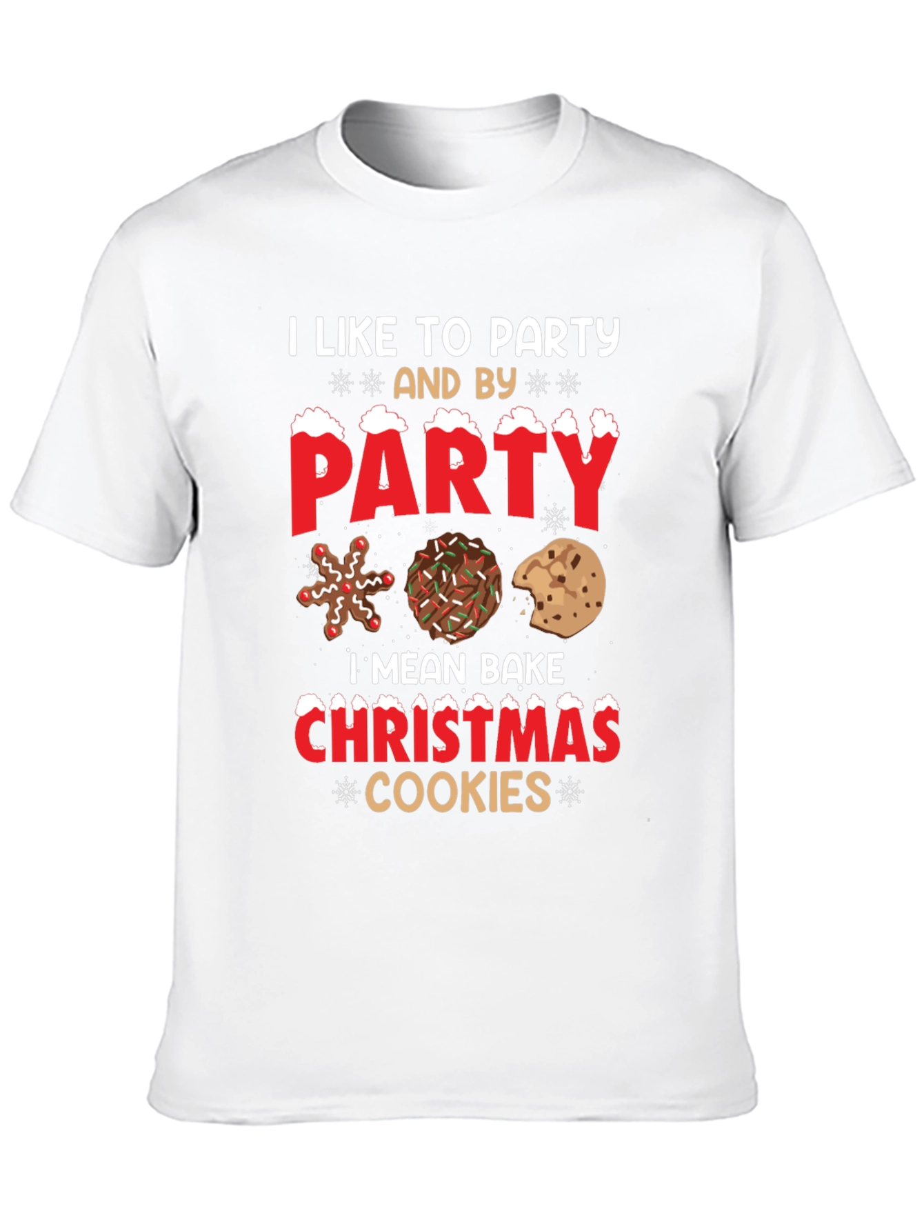 Party? No Christmas Cookie Baking T-Shirt
