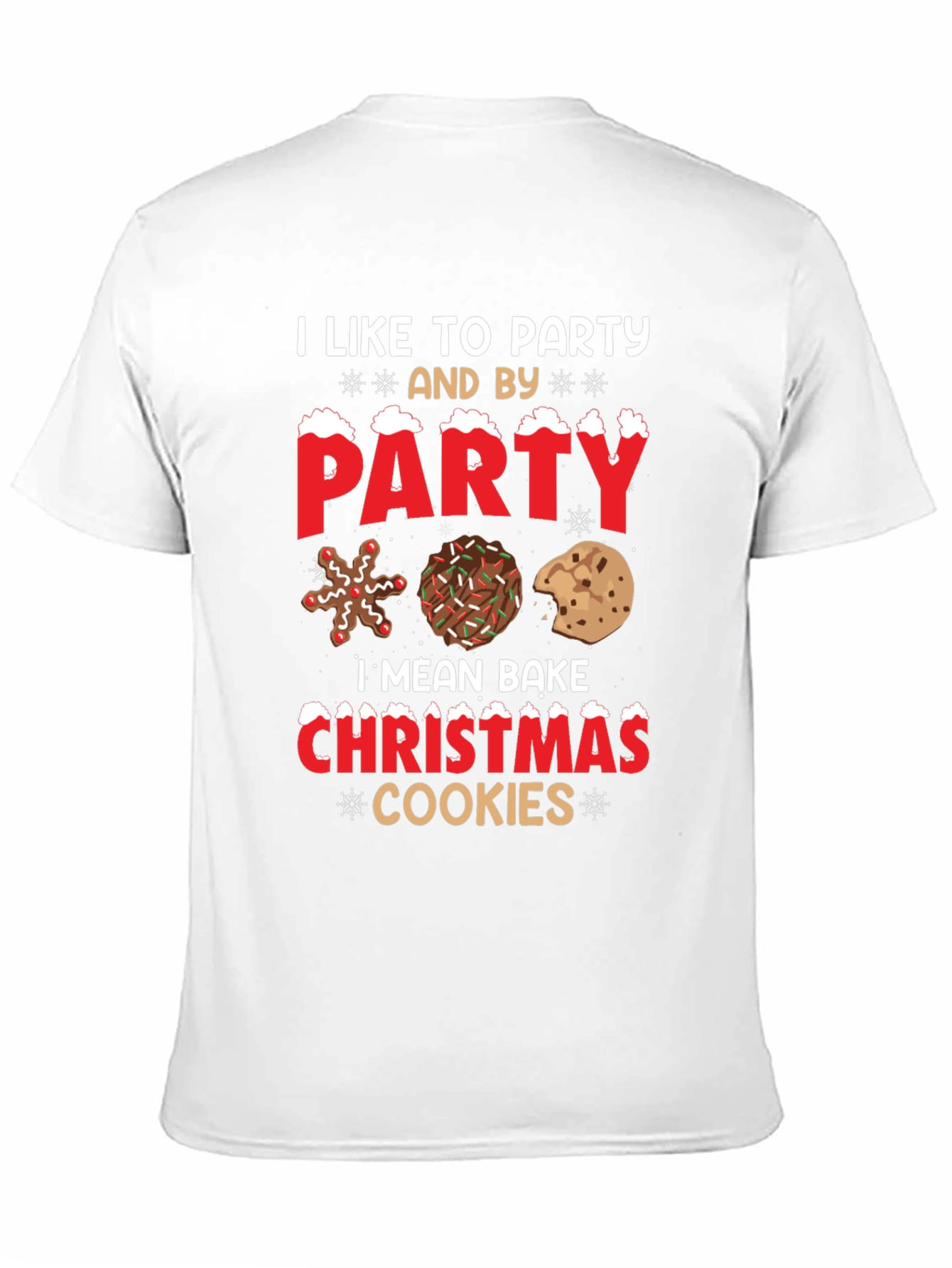 Party? No Christmas Cookie Baking T-Shirt