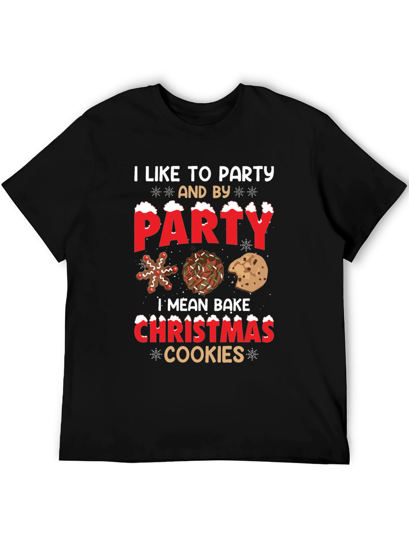 Party? No Christmas Cookie Baking T-Shirt