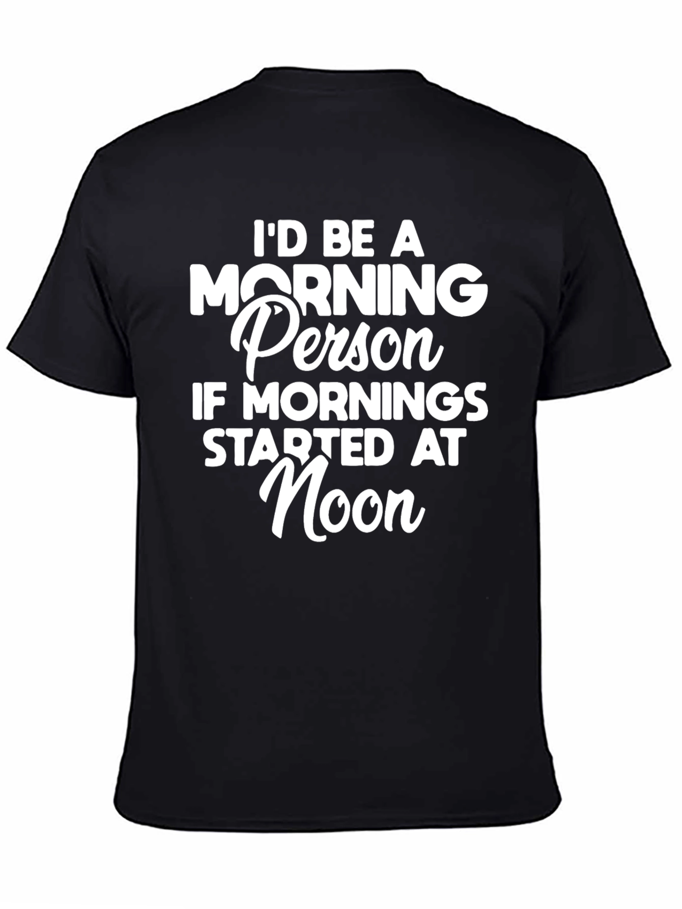 Funny Morning Person Graphic T-Shirt