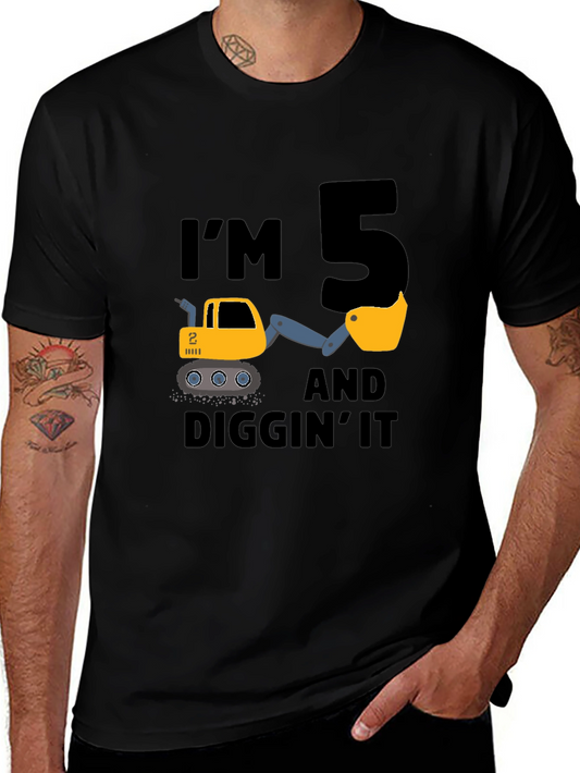 Im 5 and Diggin It T-Shirt