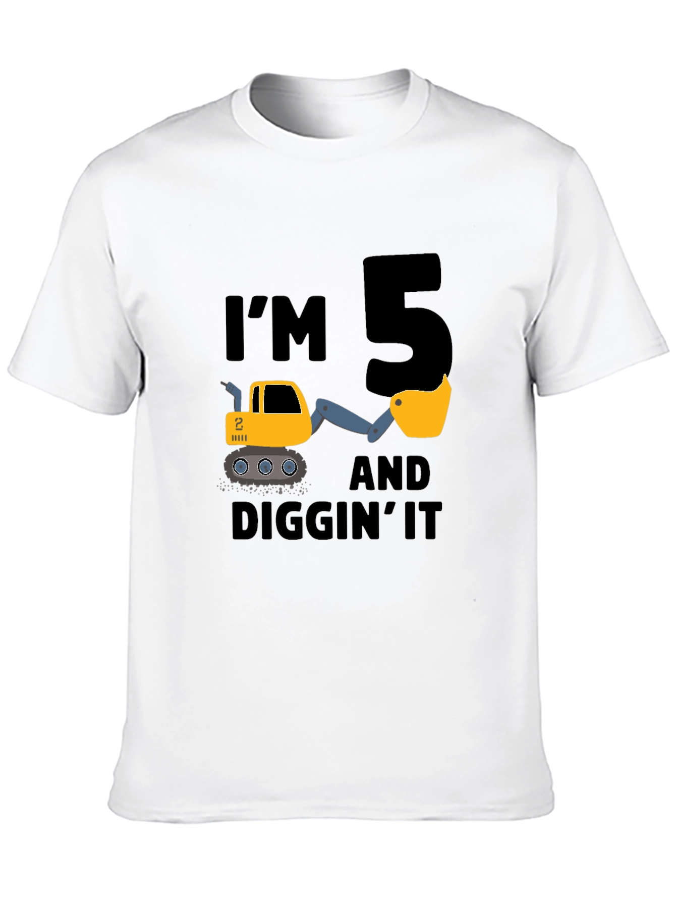 Im 5 and Diggin It T-Shirt