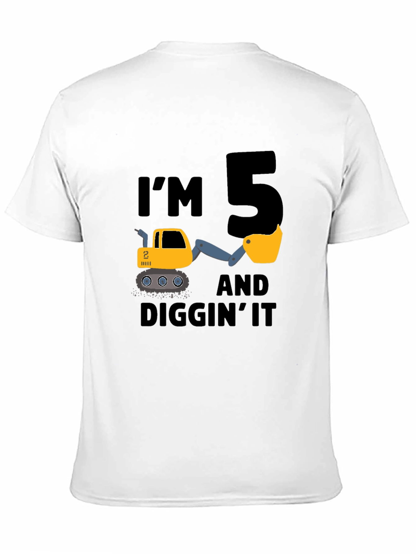 Im 5 and Diggin It T-Shirt