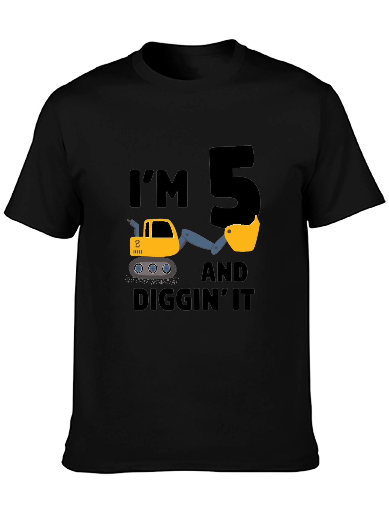 Im 5 and Diggin It T-Shirt