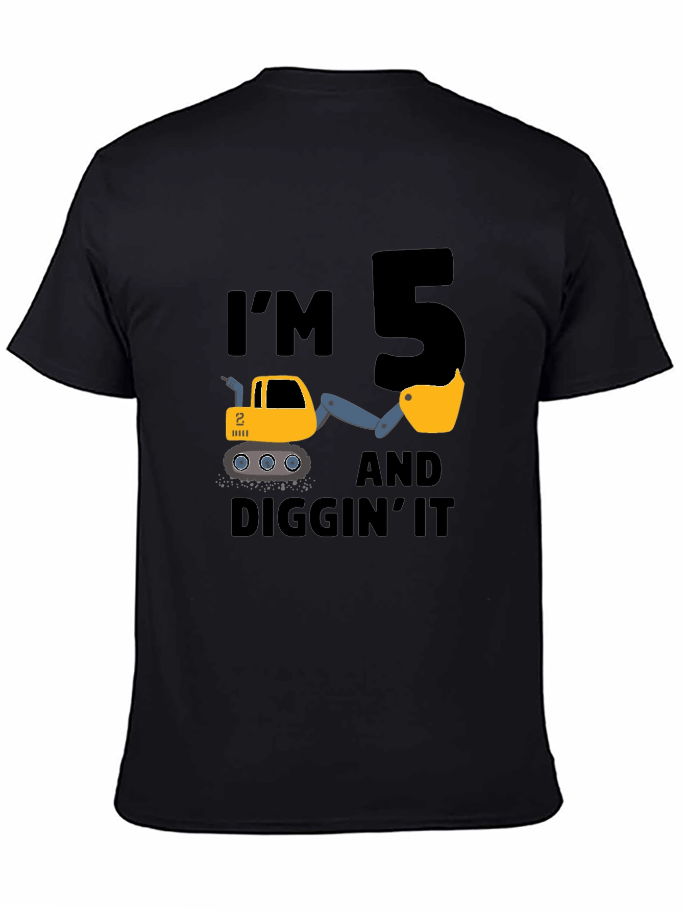 Im 5 and Diggin It T-Shirt