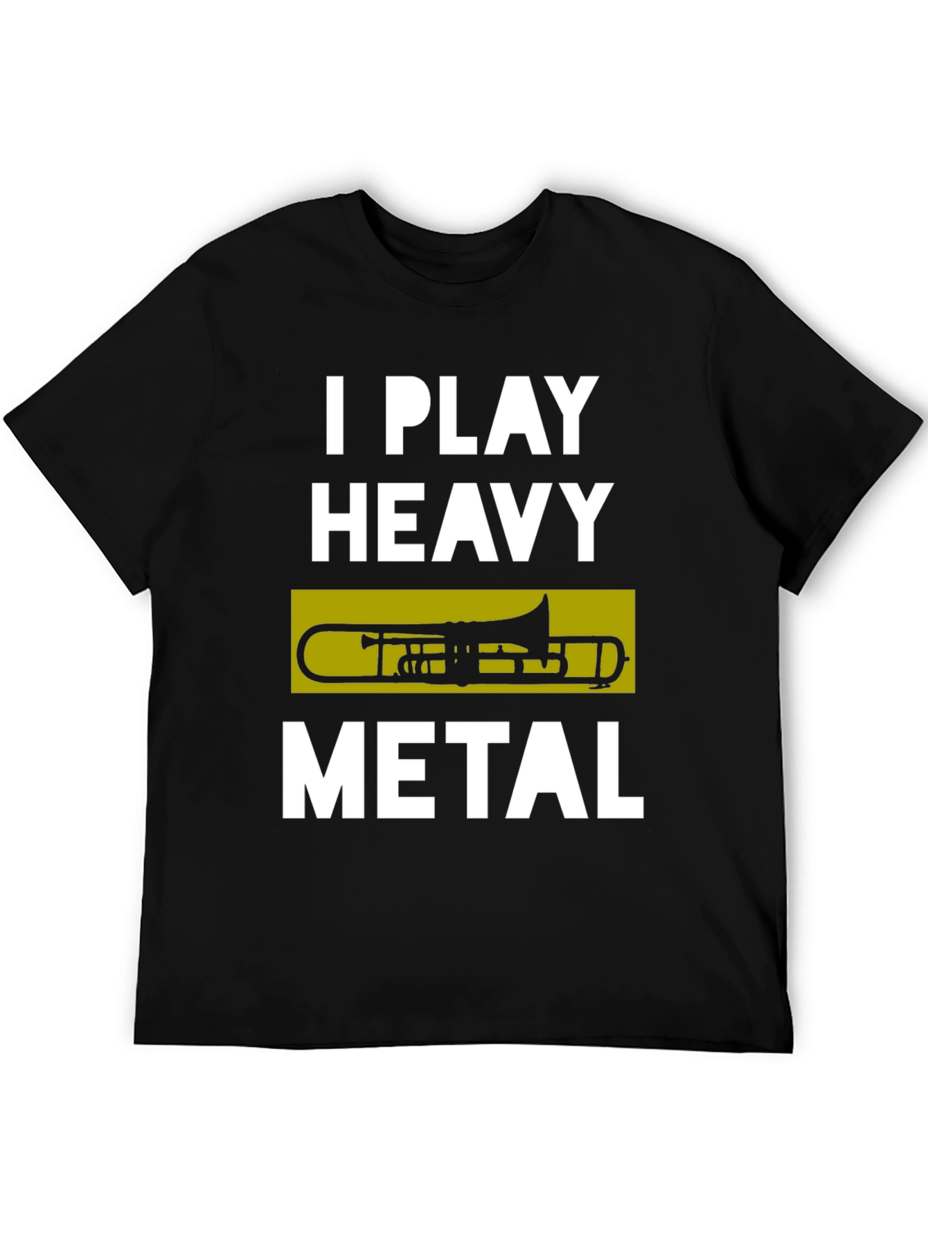 I Play Heavy Metal Trombone T-Shirt