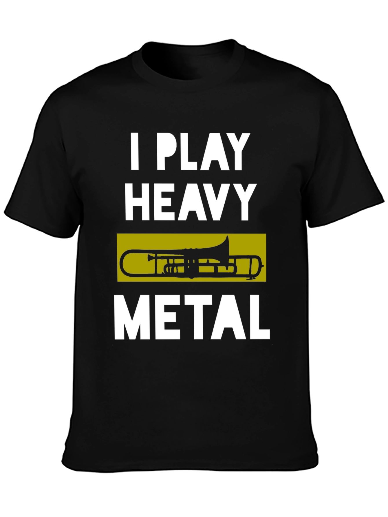 I Play Heavy Metal Trombone T-Shirt