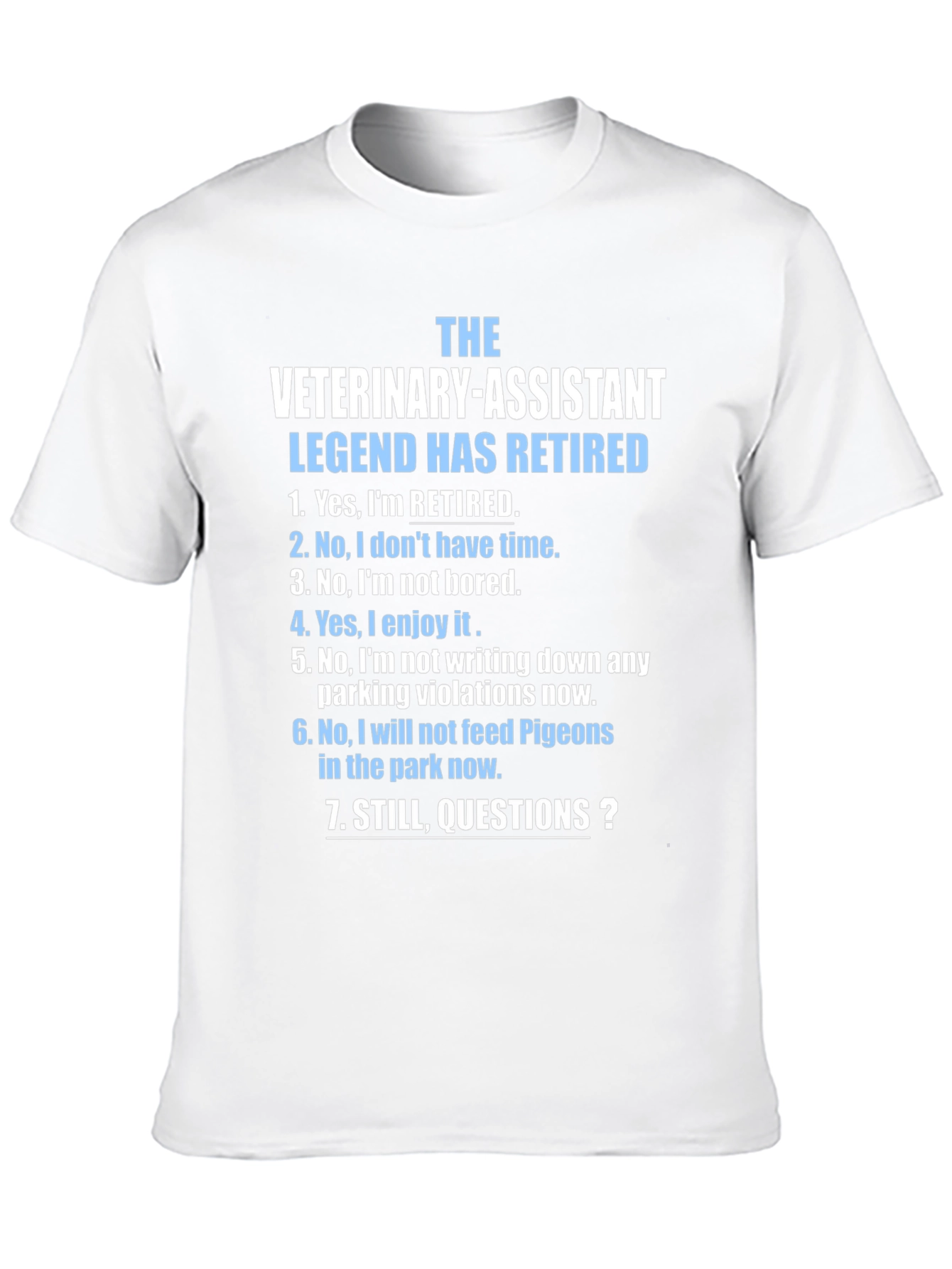 Retired Veterinary Assistant T-Shirt