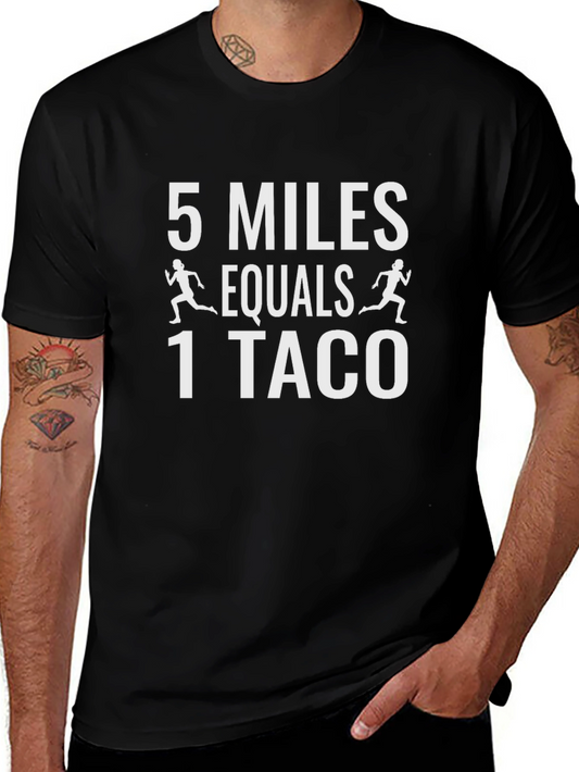 5 Miles = 1 Taco Graphic Tee