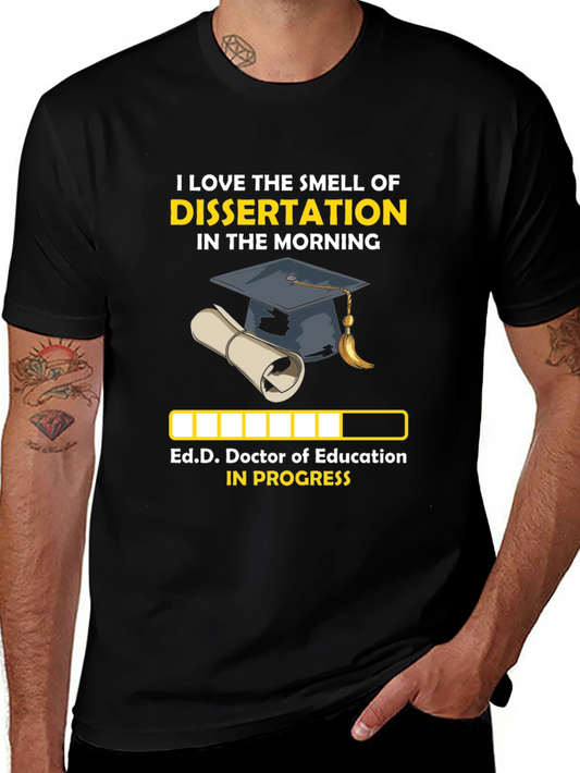 Dissertation Morning Ed.D Doctor of Education Progress T-Shirt