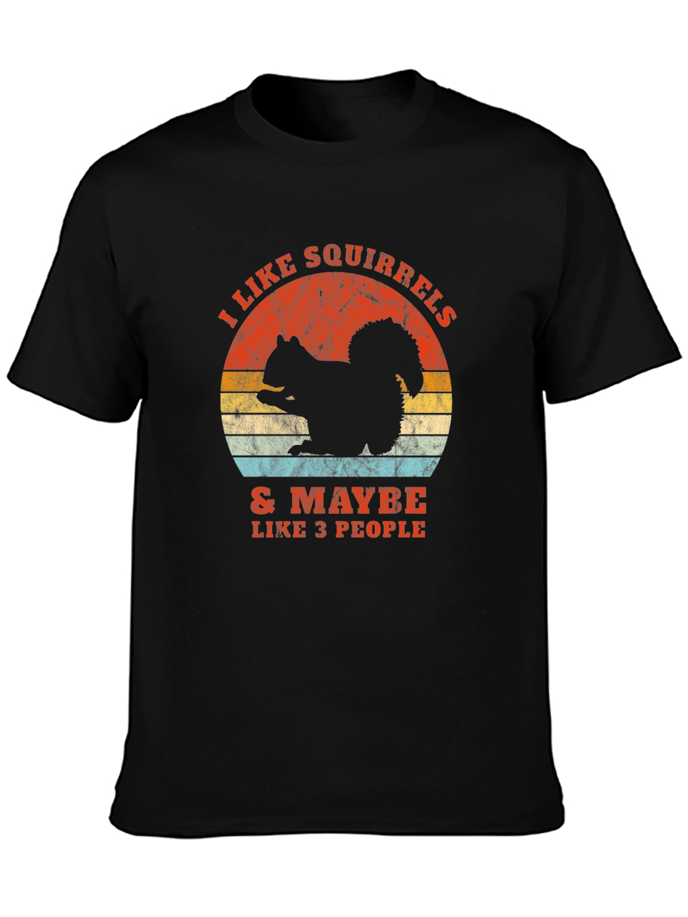 I Like Squirrels T-Shirt - Funny Animal Lover Tee