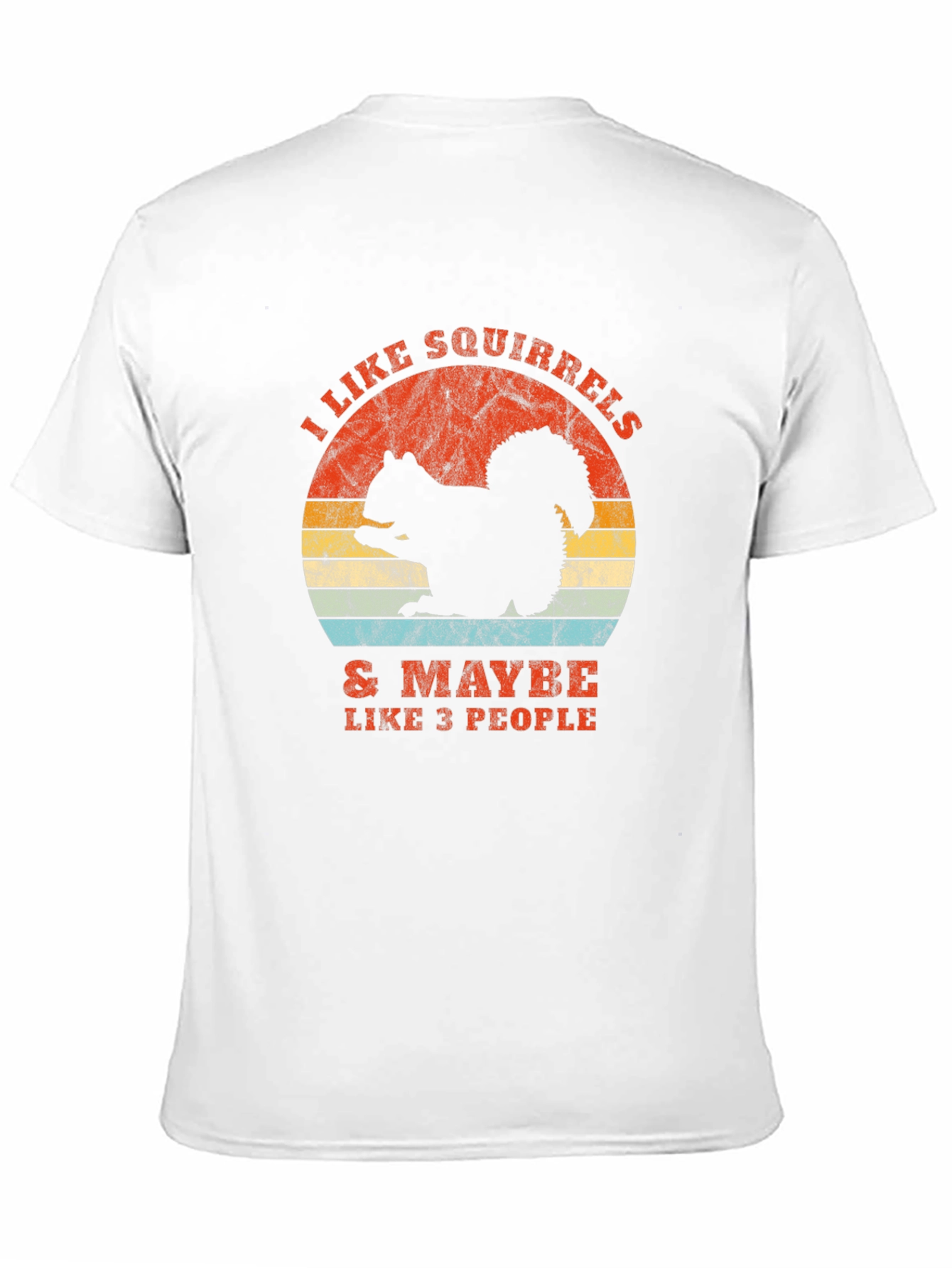 I Like Squirrels T-Shirt - Funny Animal Lover Tee