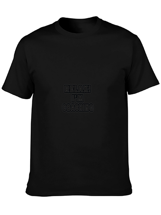 Relax! Im Coaching T-Shirt - Coach Apparel