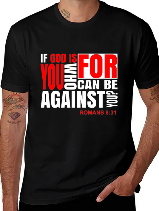 If God is For You T-Shirt - Christian Faith Tee