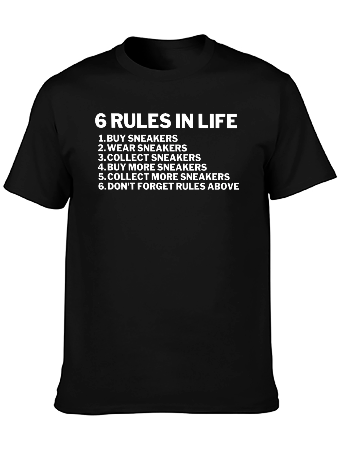 6 Rules in Life Sneaker T-Shirt