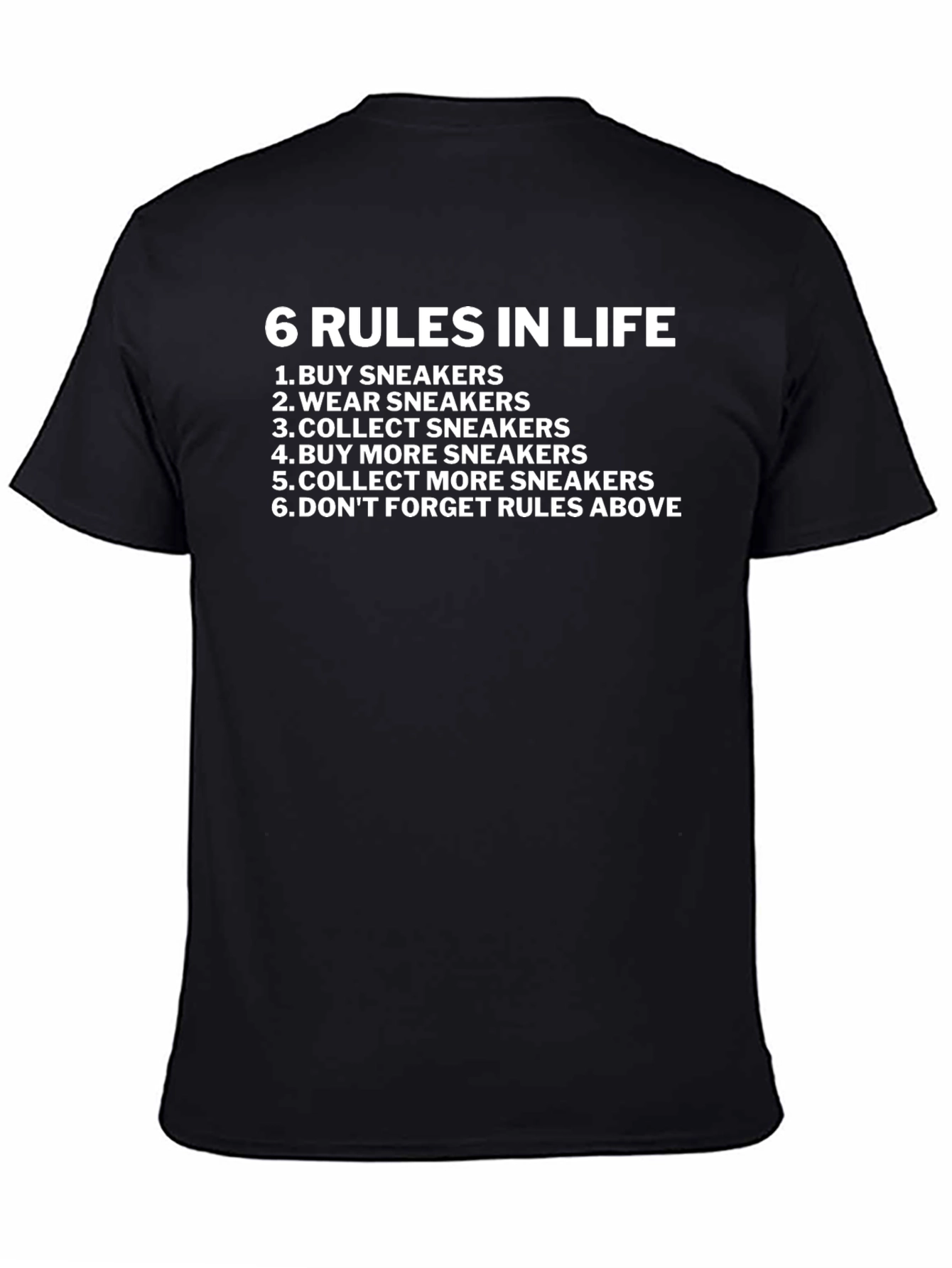 6 Rules in Life Sneaker T-Shirt