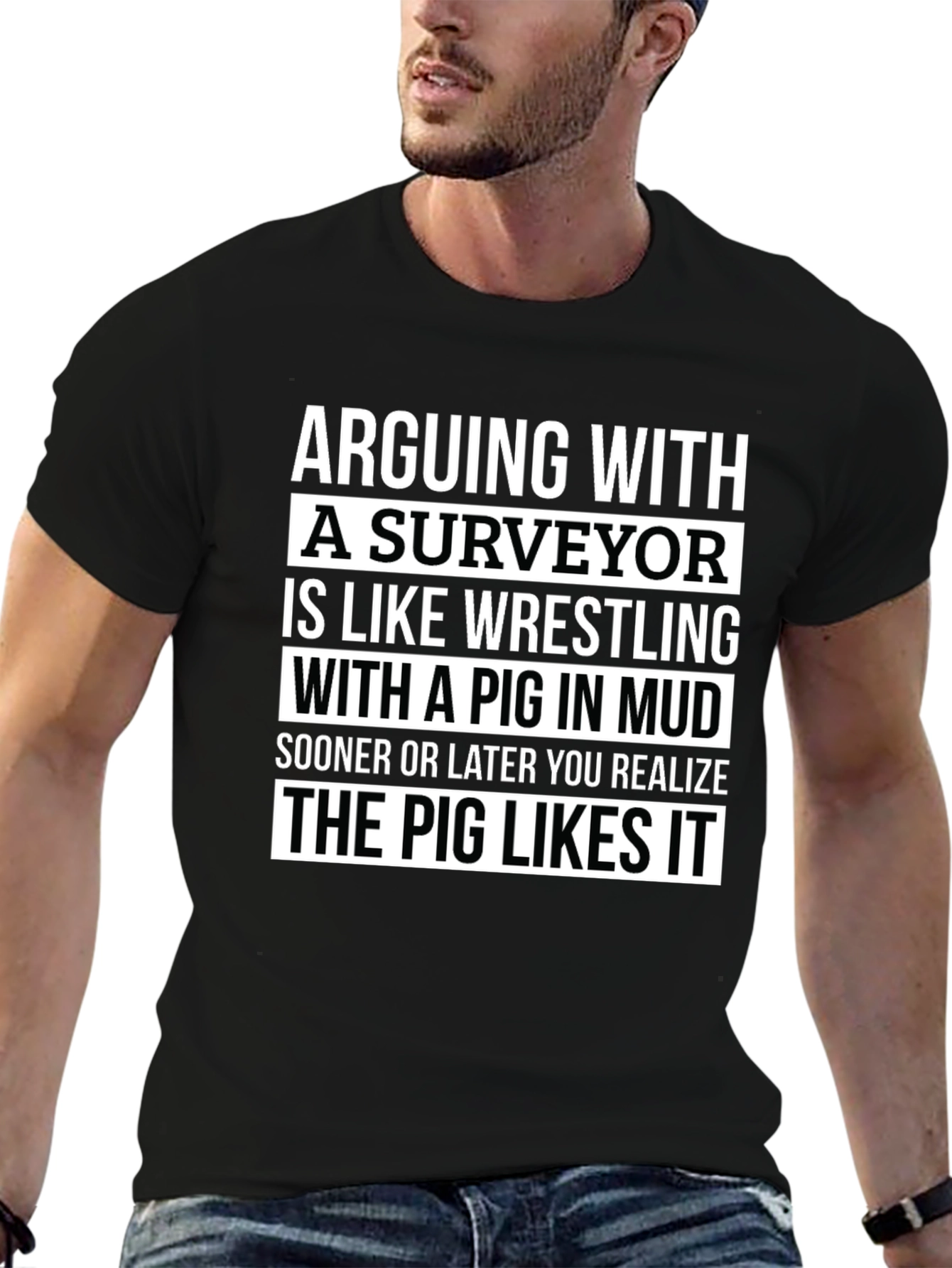 Surveyor Pig Mud Wrestling T-Shirt Funny Gift