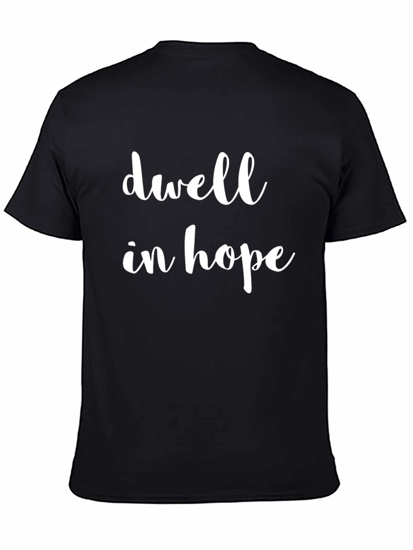 Dwell in Hope Graphic Black T-Shirt