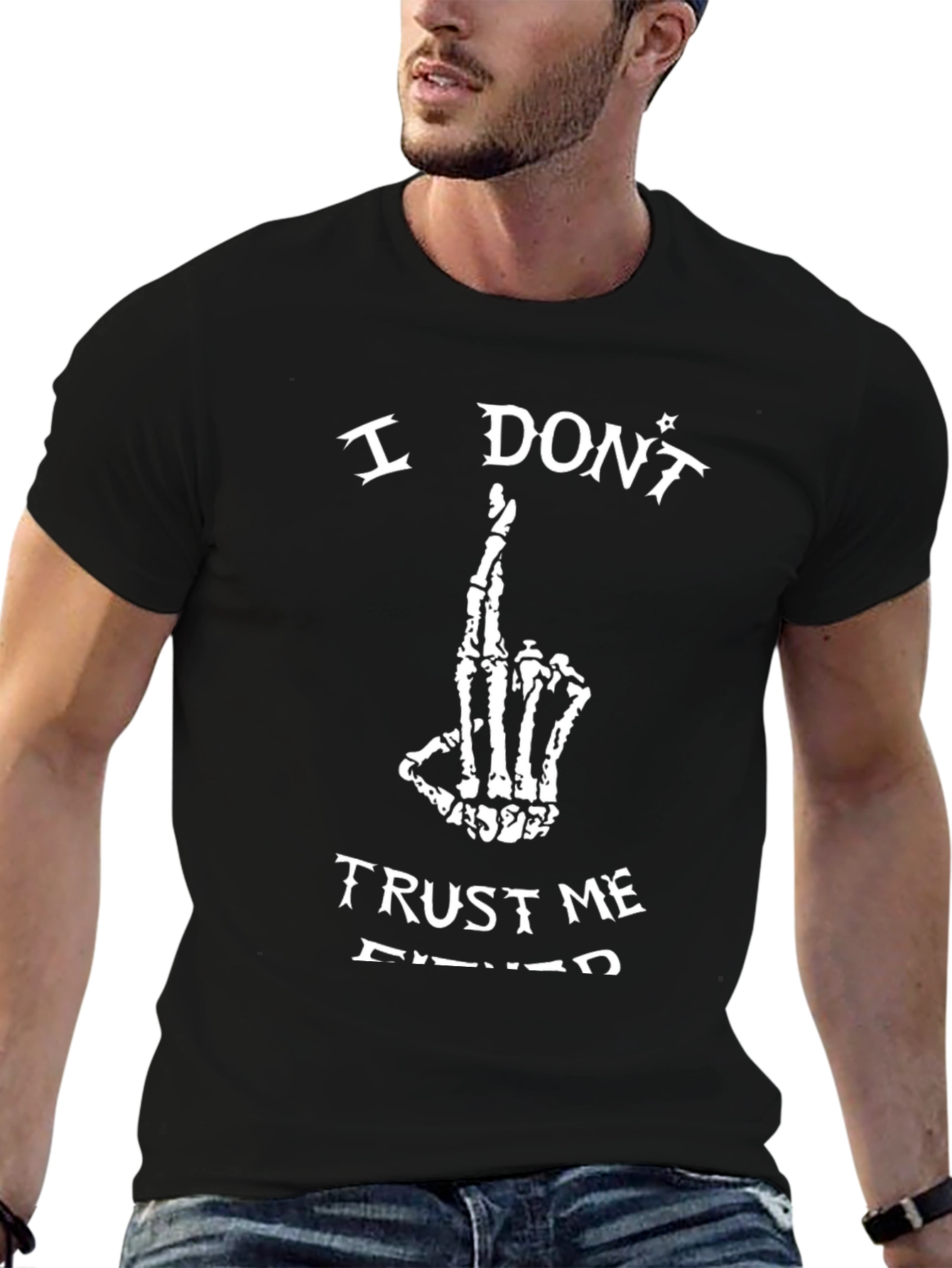 I Dont Trust Me Either Skeleton Hand T-Shirt