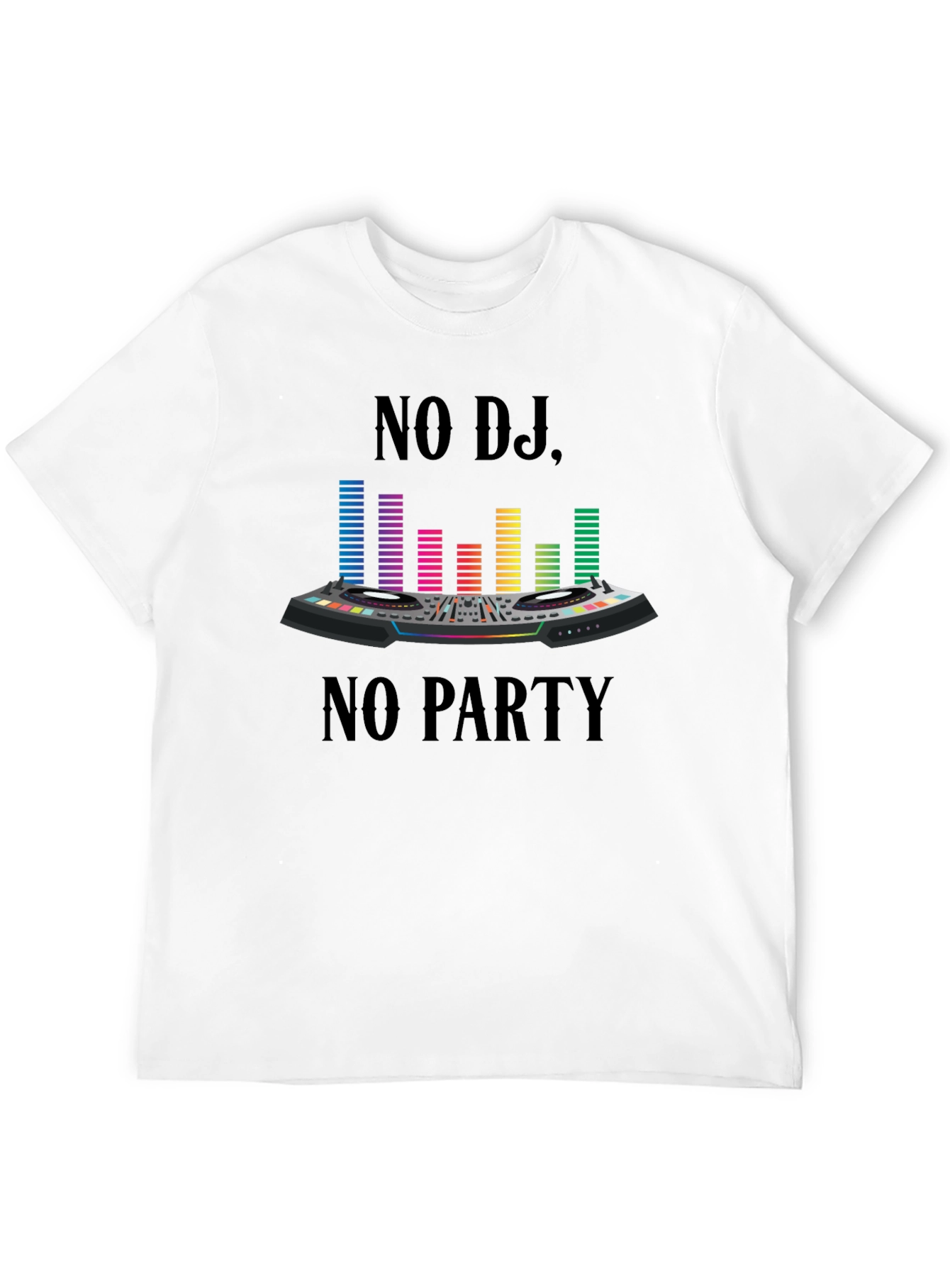 No DJ No Party Graphic Print T-Shirt