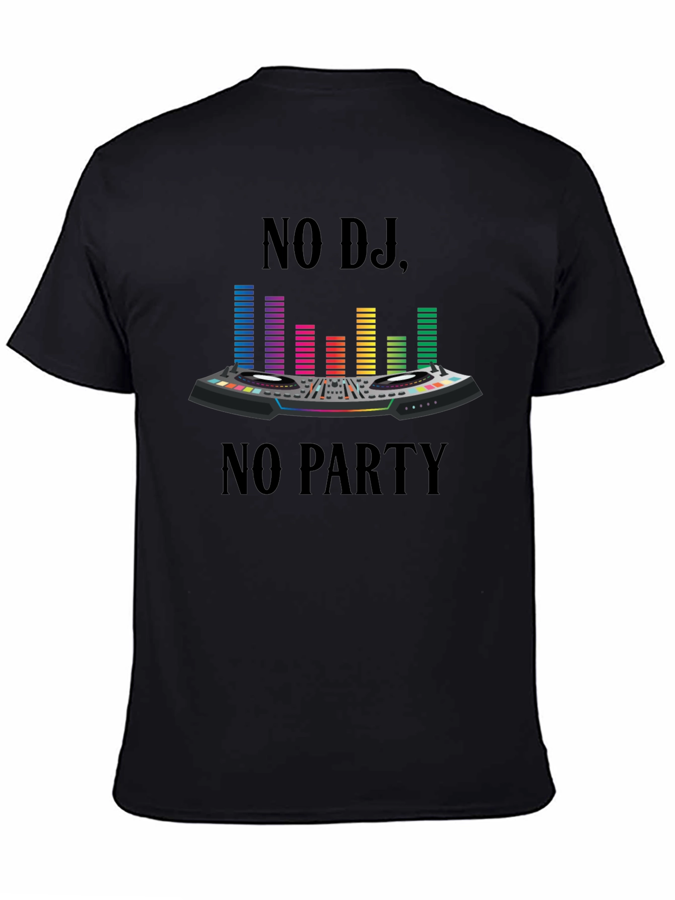 No DJ No Party Graphic Print T-Shirt