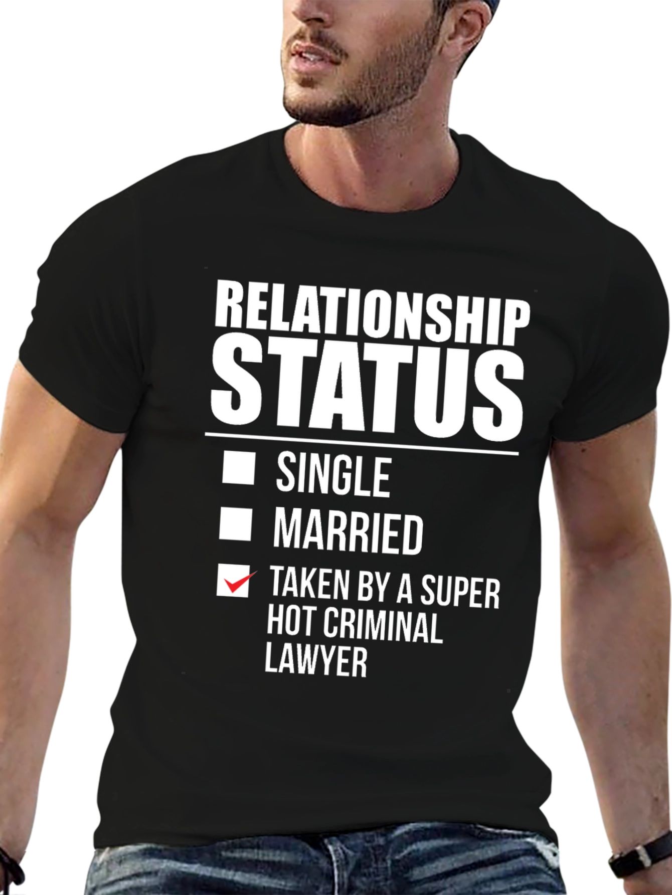 Relationship Status - Hot Criminal Lawyer T-Shirt