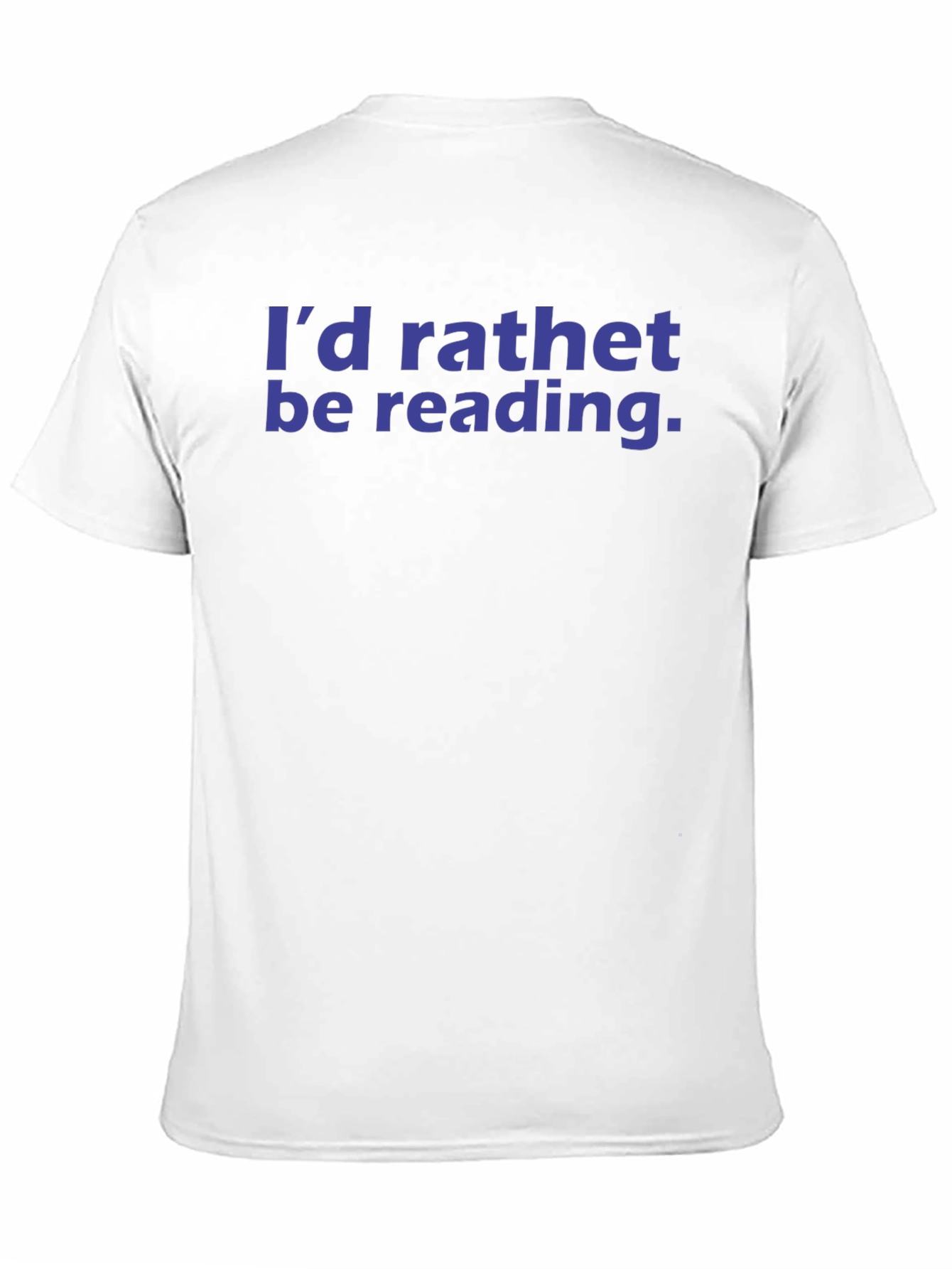 Id Rather Be Reading T-Shirt