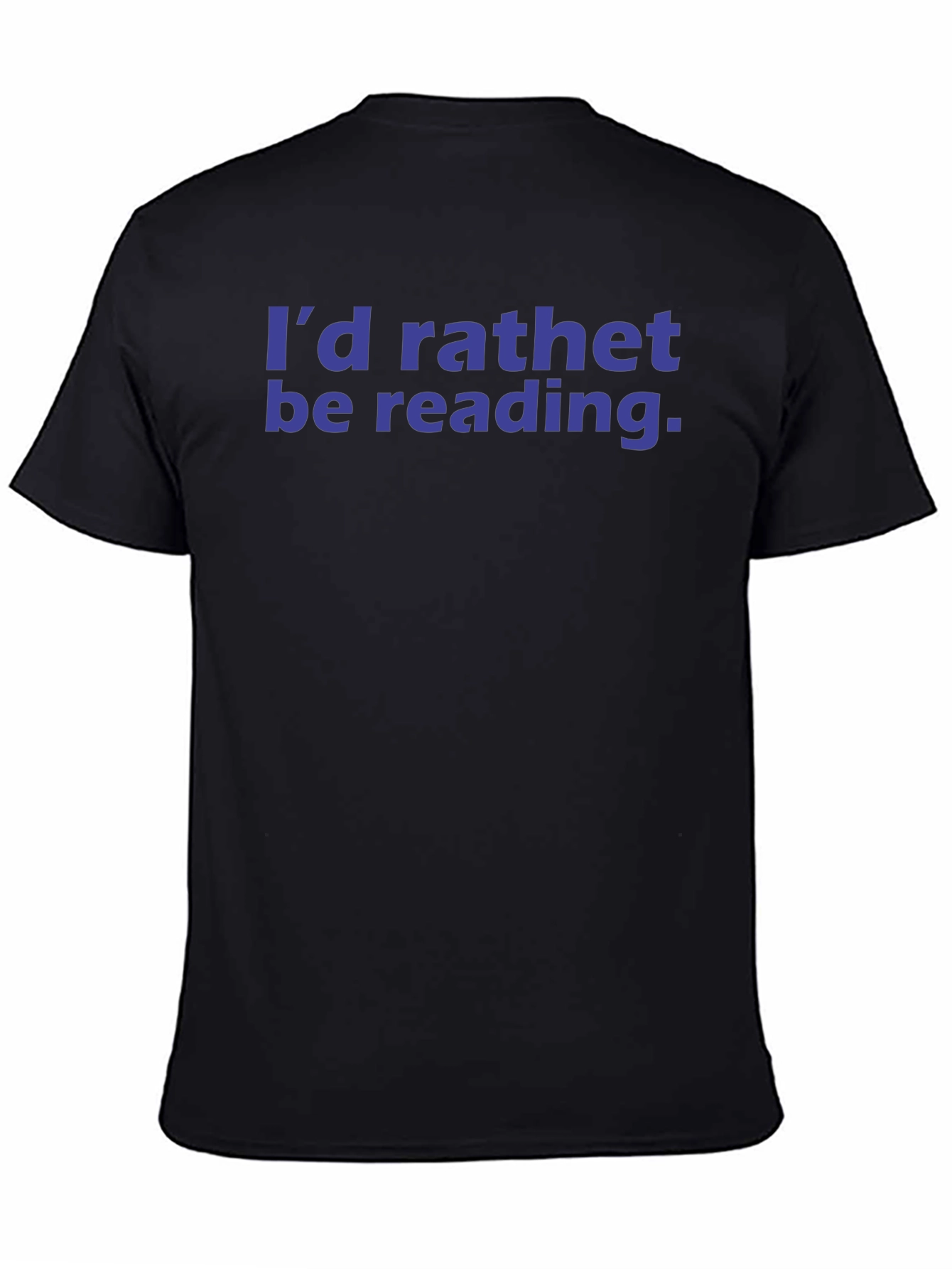 Id Rather Be Reading T-Shirt