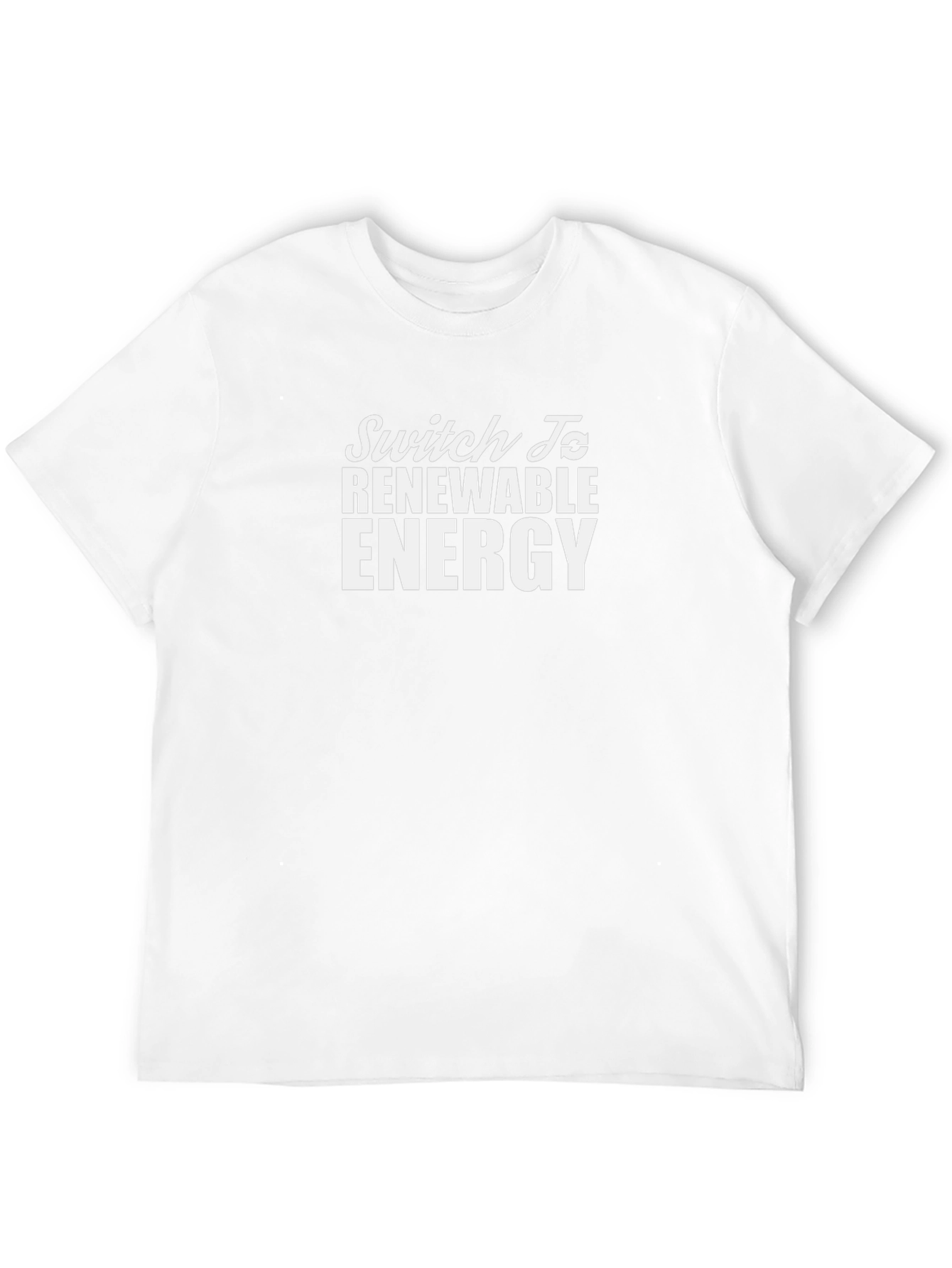 Switch To Renewable Energy Graphic T-Shirt