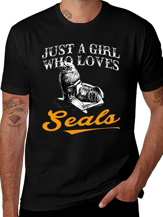 Just a Girl Who Loves Seals Graphic T-Shirt