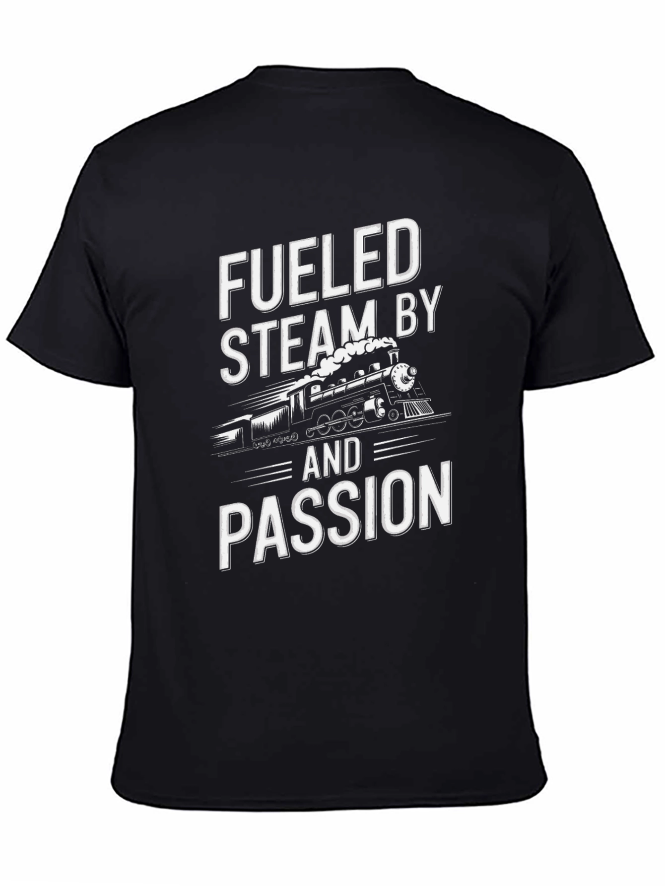 Fueled By Steam & Passion Black T-Shirt