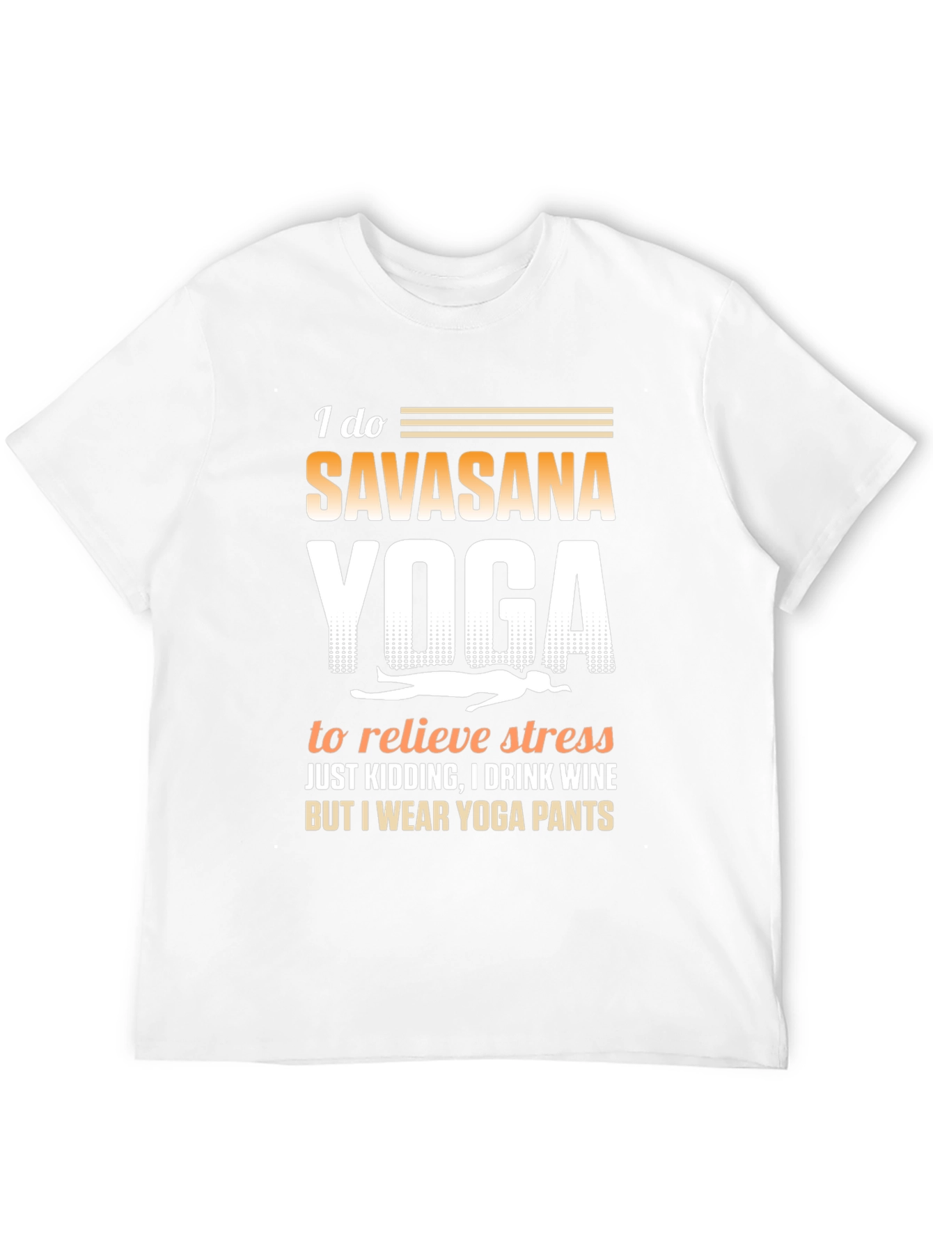 Funny Yoga T-Shirt Savasana Wine Pants Tee