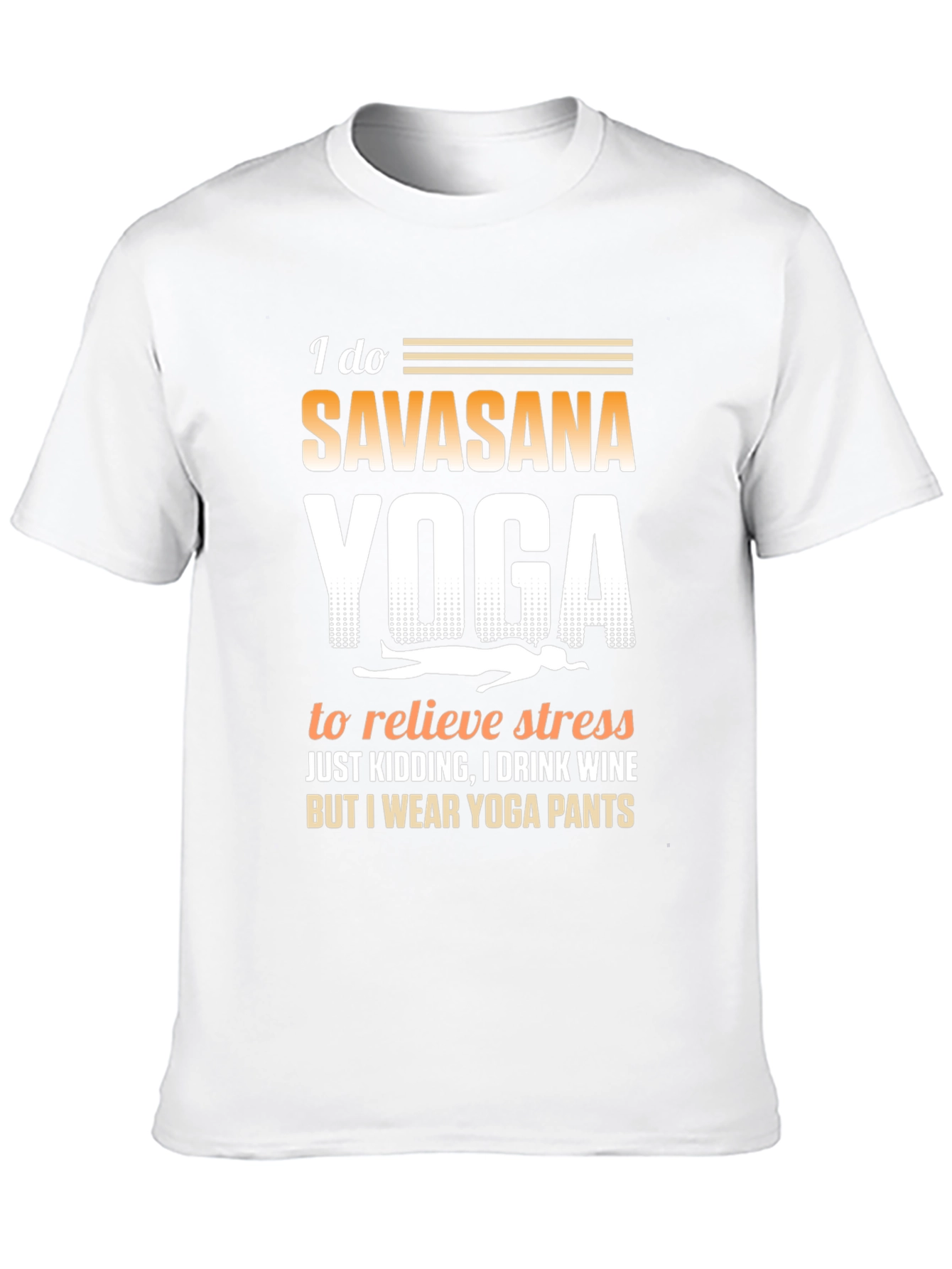 Funny Yoga T-Shirt Savasana Wine Pants Tee