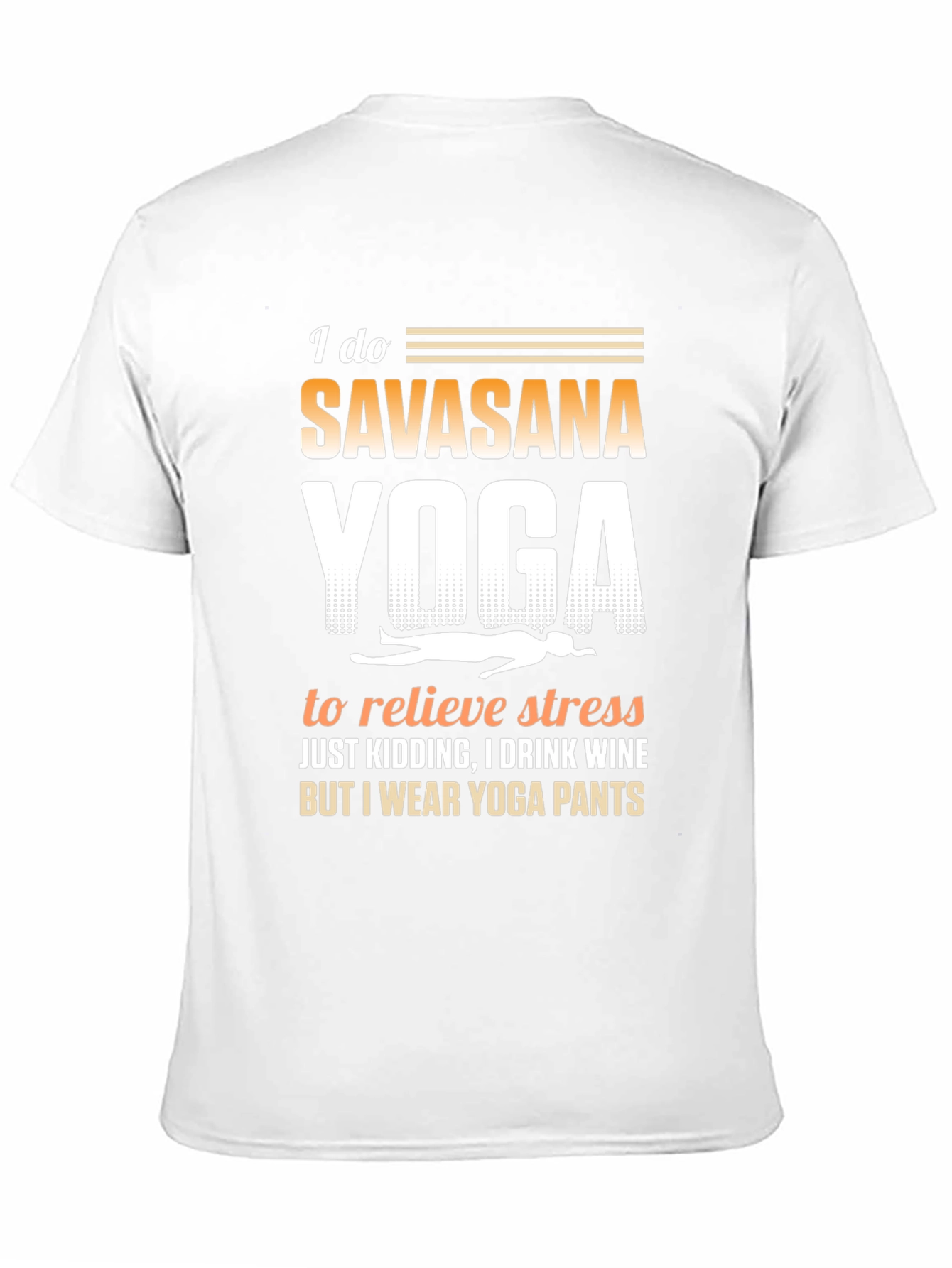 Funny Yoga T-Shirt Savasana Wine Pants Tee